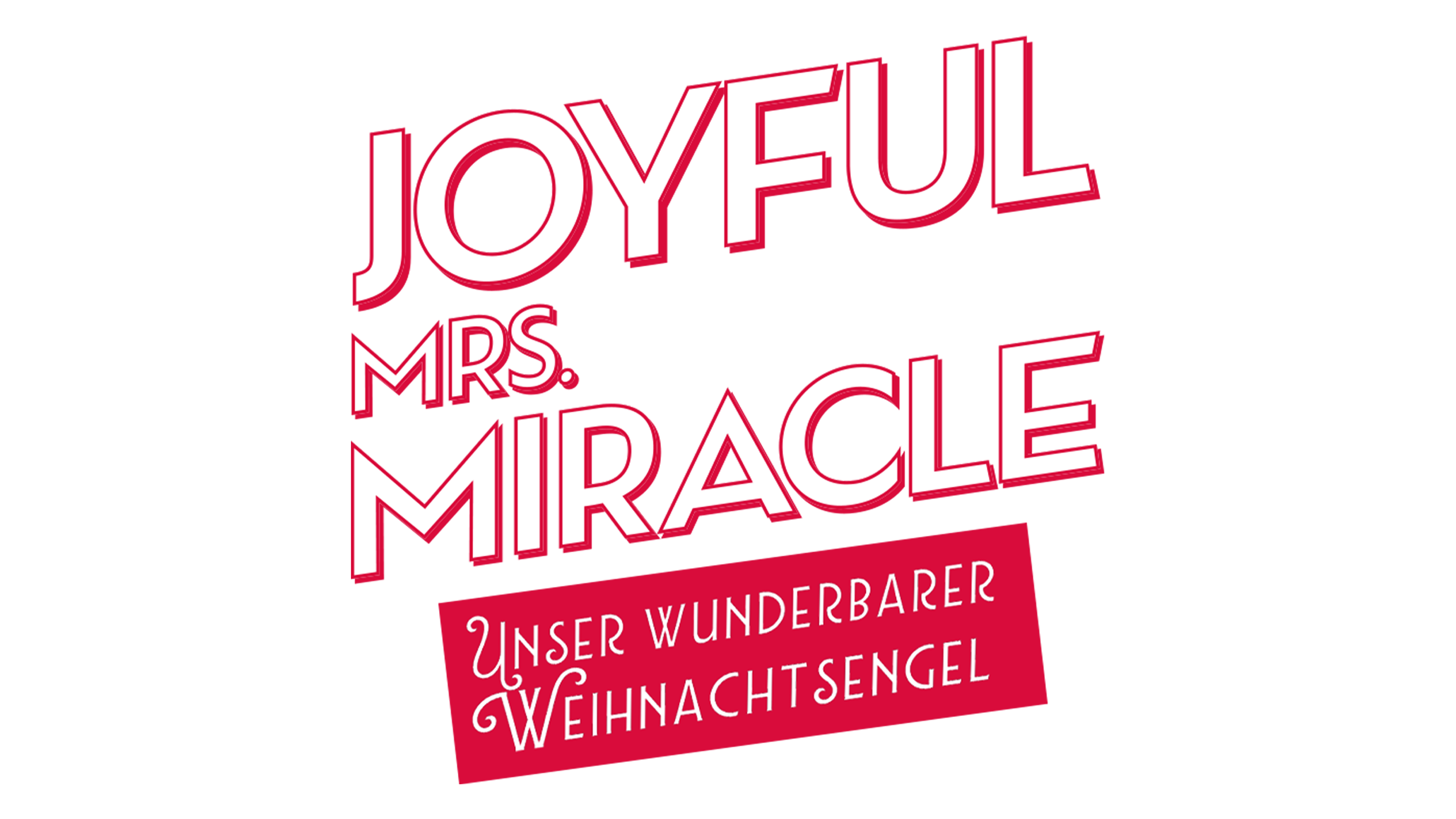 Joyful Mrs. Miracle - Unser wunderbarer Weihnachtsengel