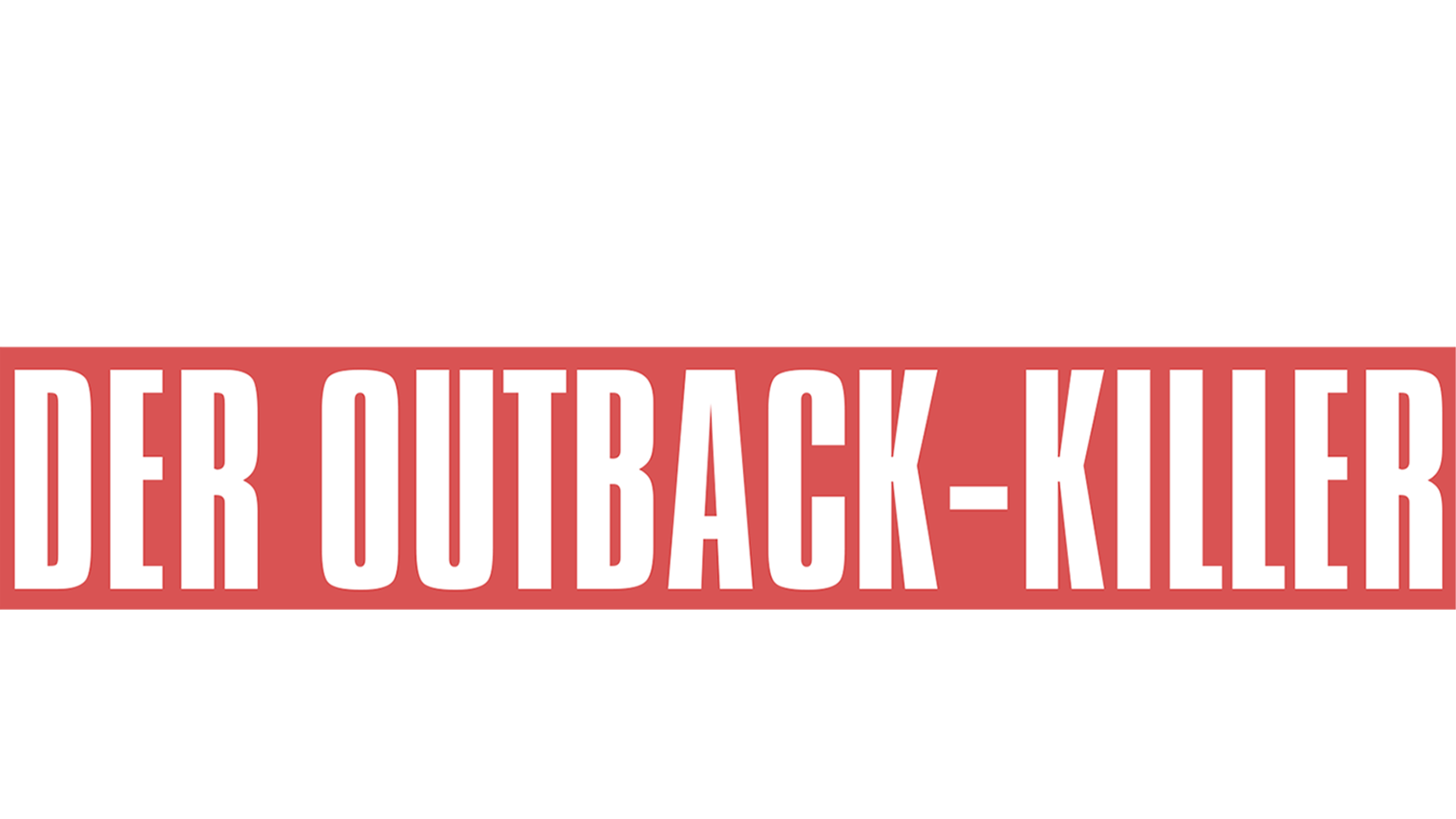 Bradley John Murdoch: Der Outback-Killer