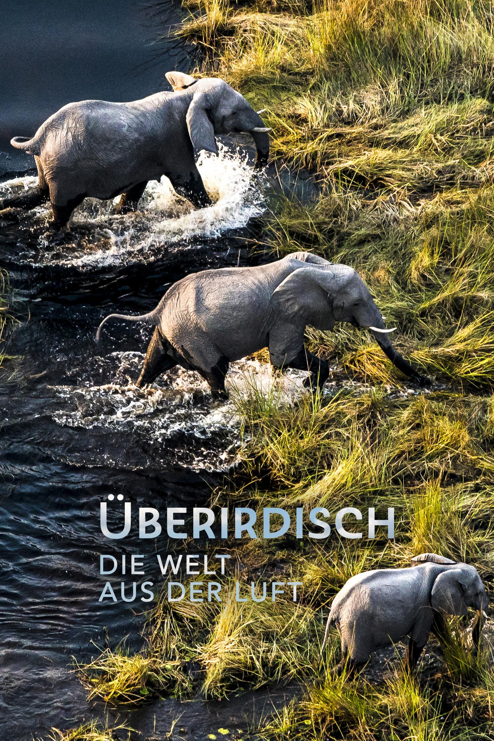 Überirdisch - Die Welt aus der Luft