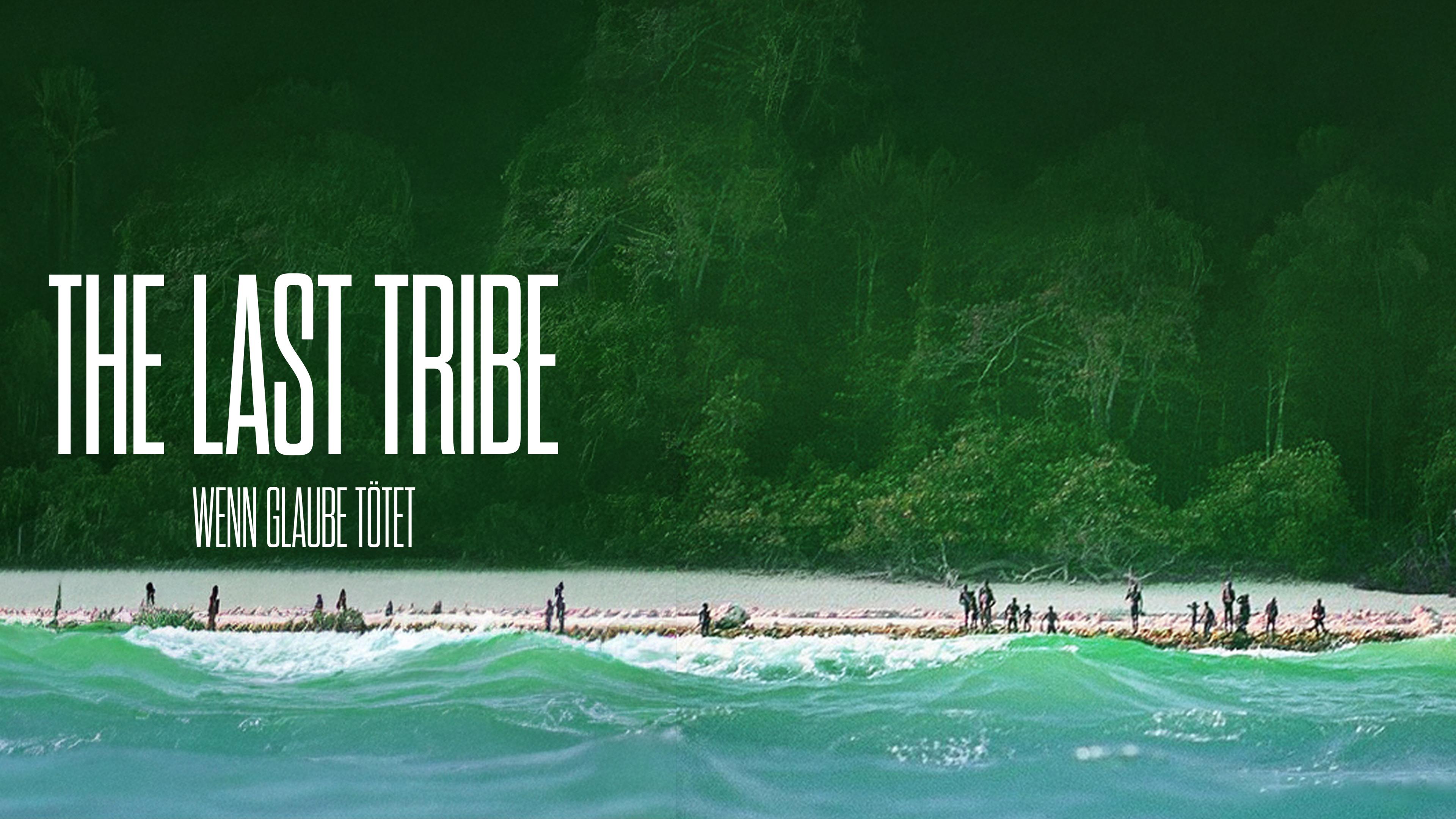 The Last Tribe - Wenn Glaube tötet