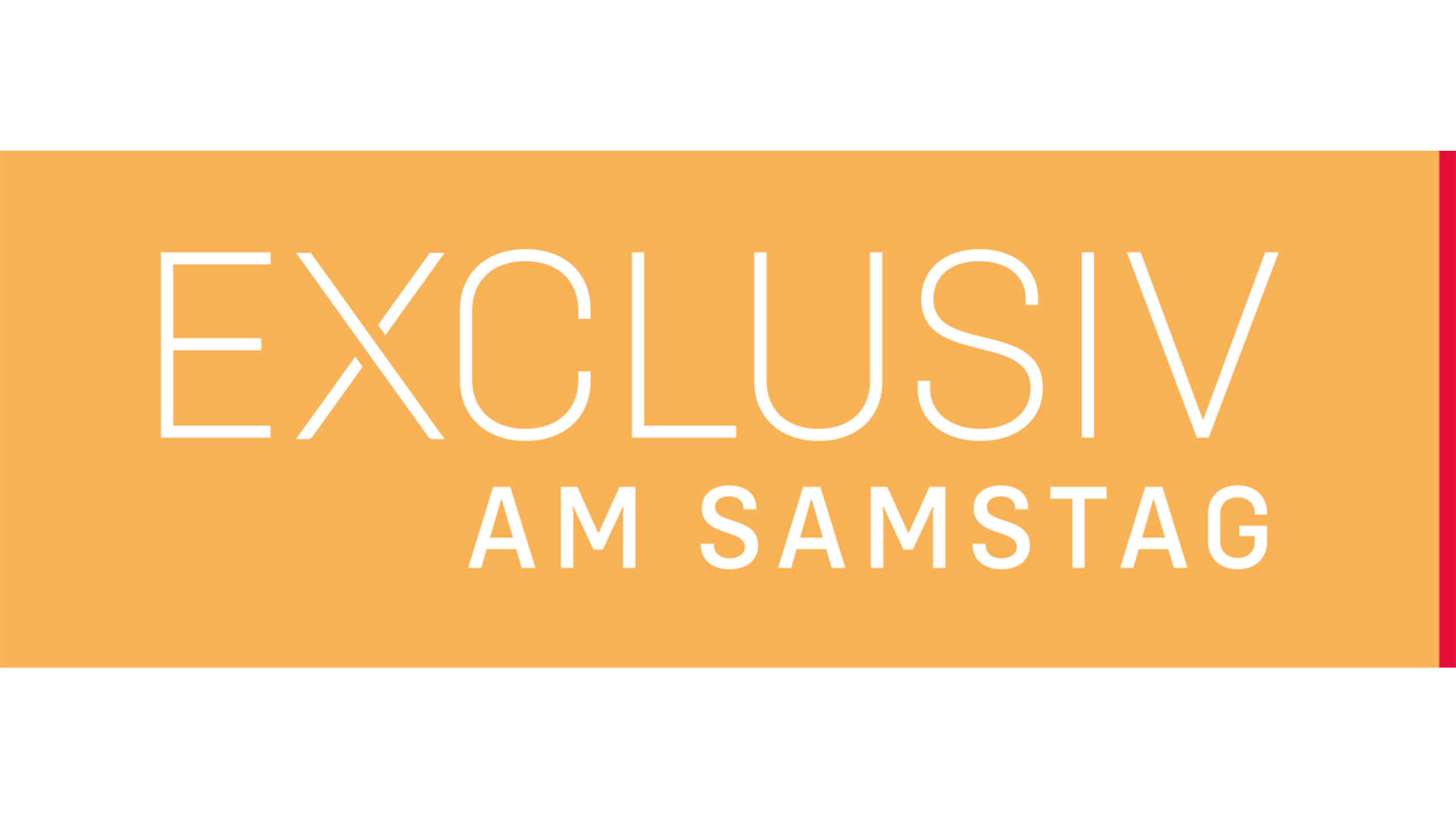 Exclusiv am Samstag