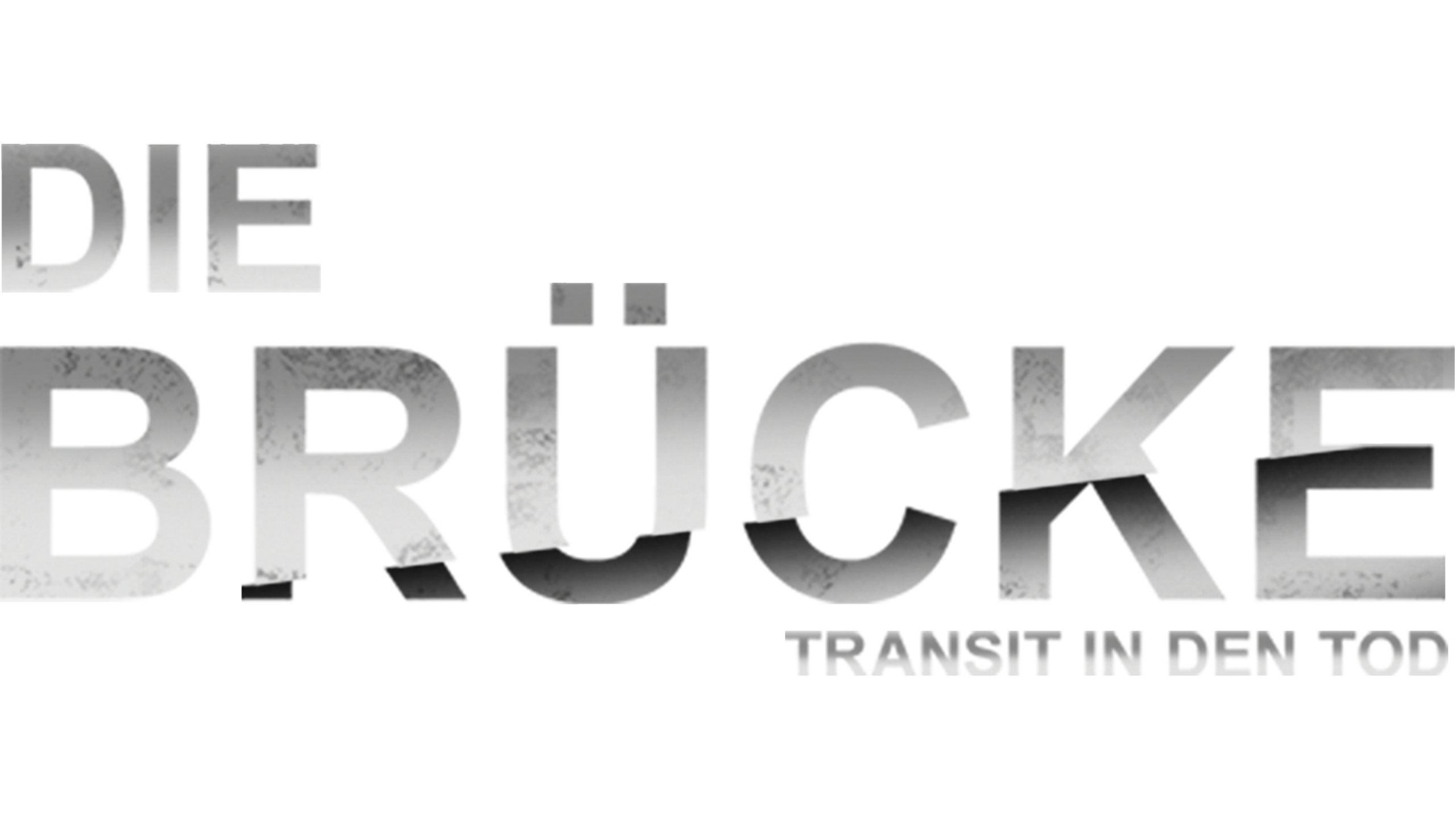 Die Brücke - Transit in den Tod