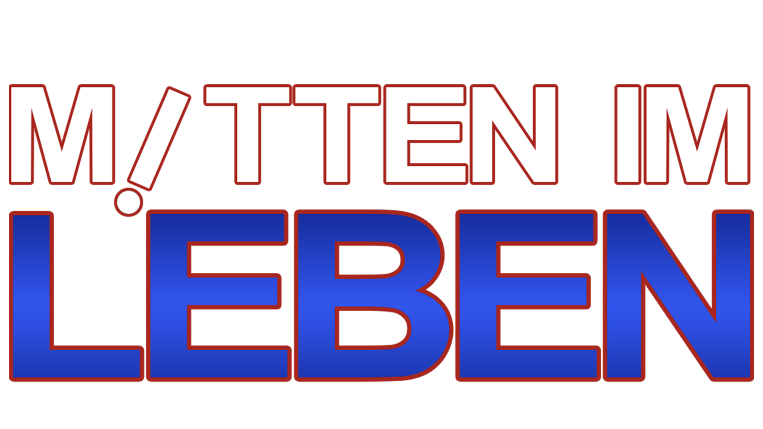 Mitten im Leben