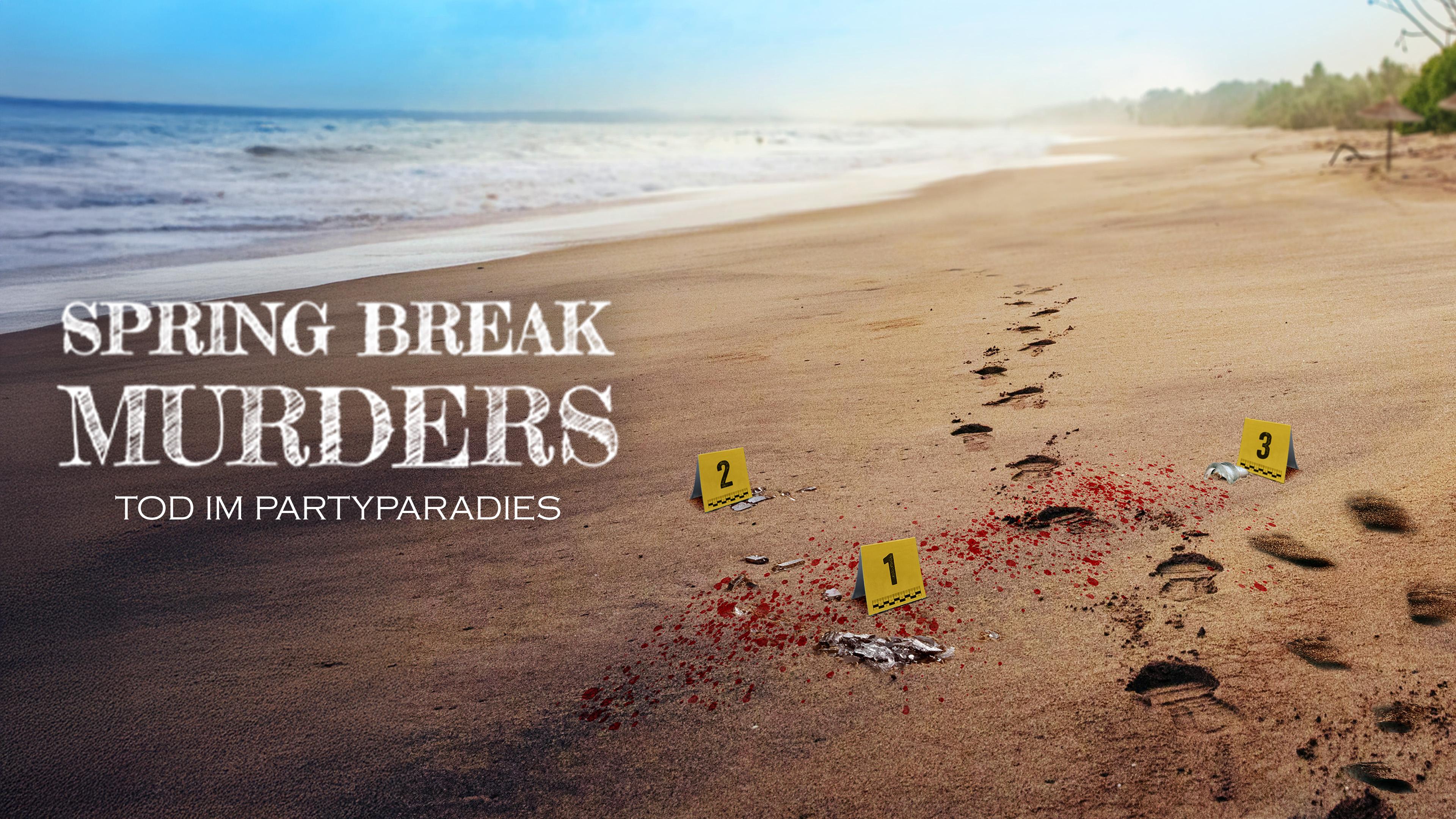Spring Break Murders - Tod im Partyparadies