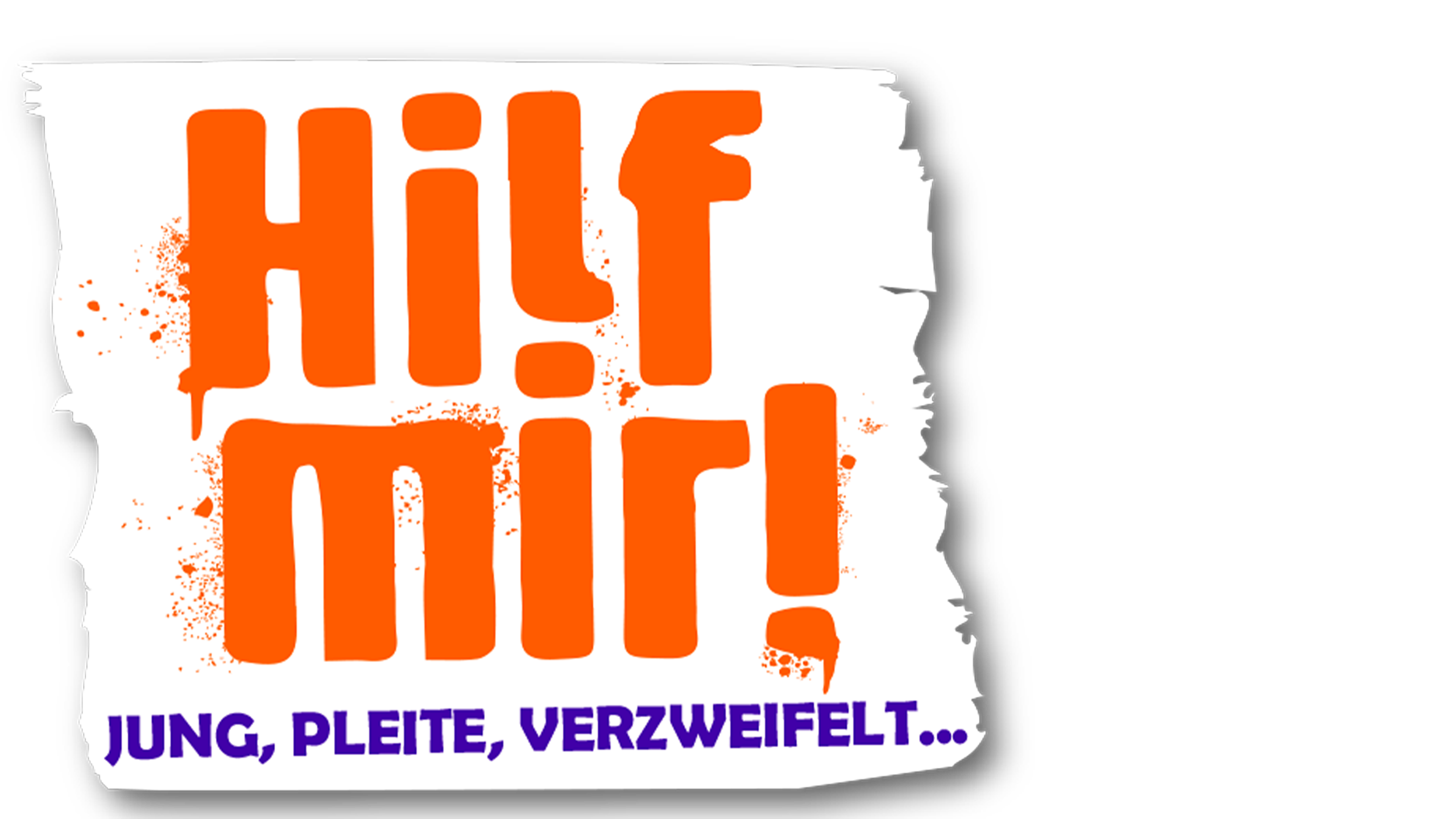 Hilf mir! Jung, pleite, verzweifelt...
