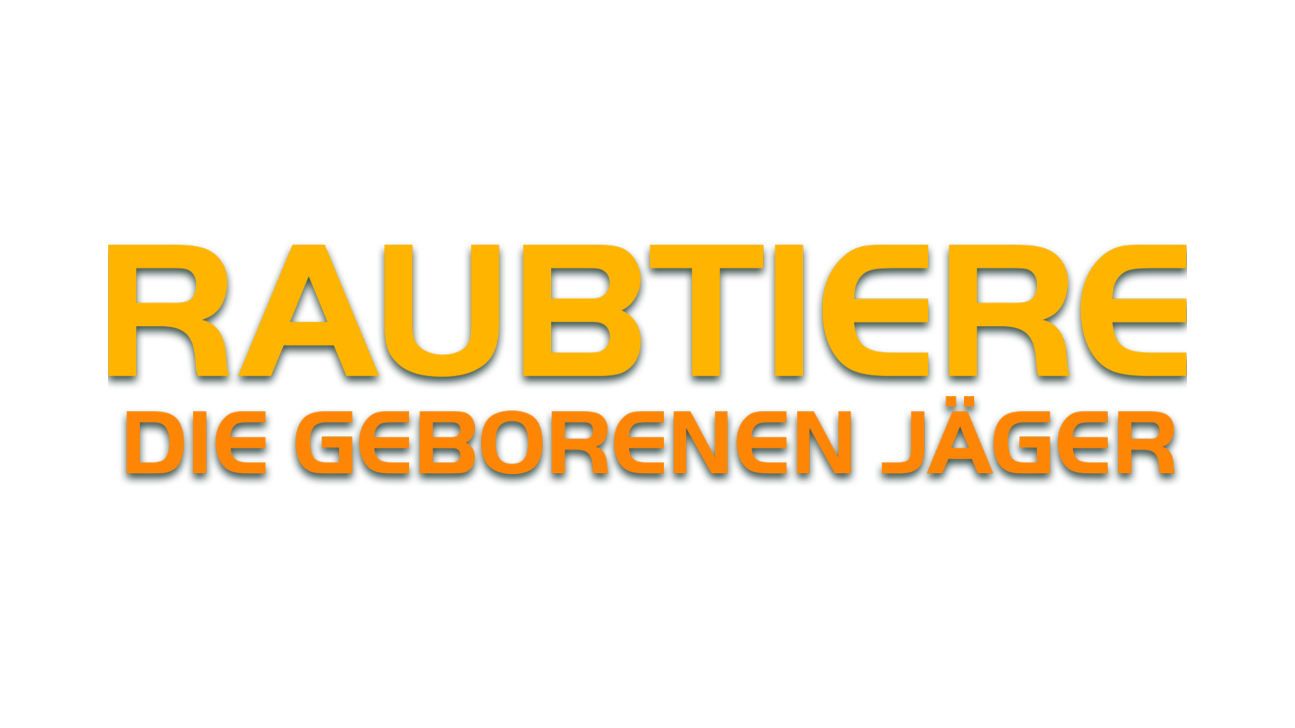 Raubtiere - Die geborenen Jäger