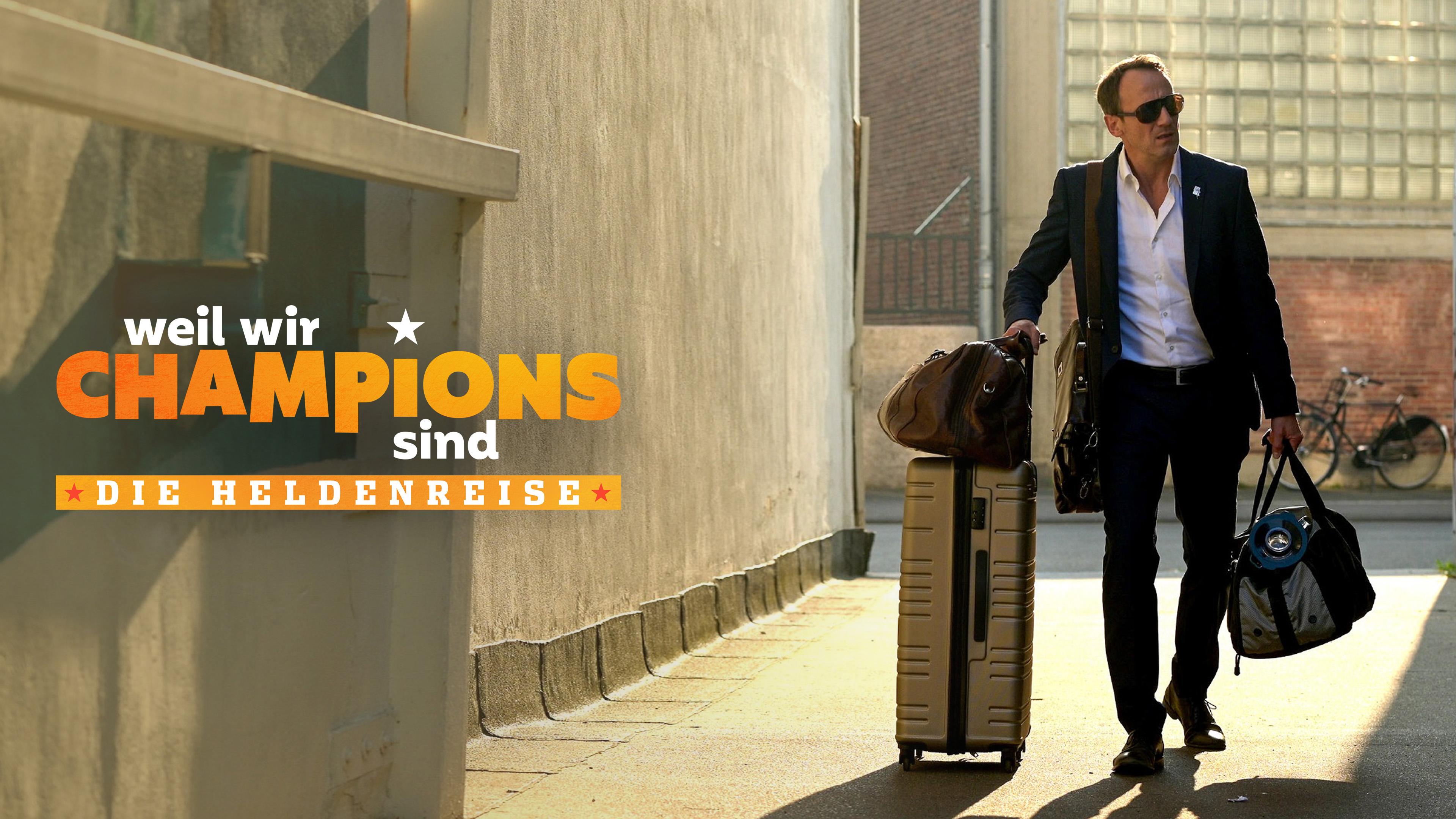 Weil wir Champions sind - Die Heldenreise