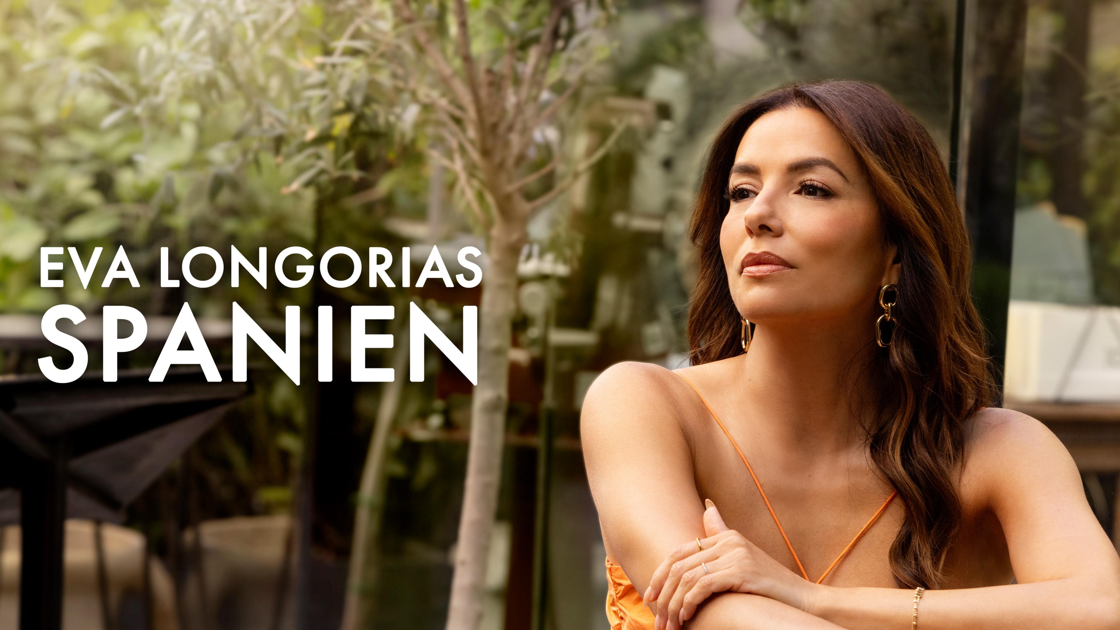 Eva Longorias Spanien
