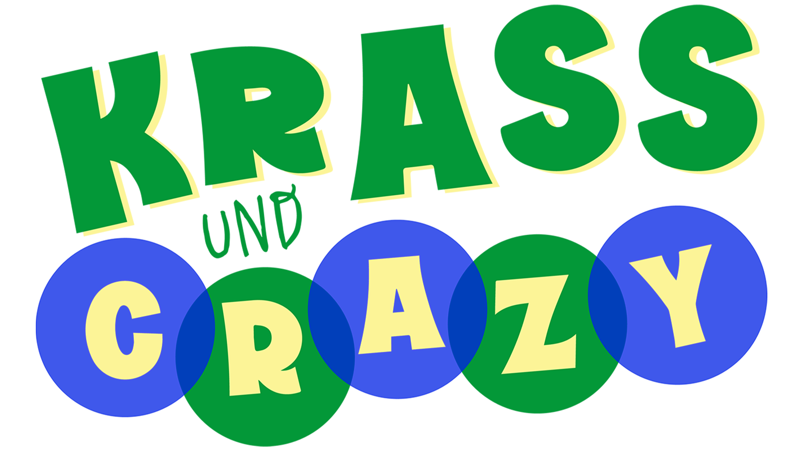 Krass und Crazy