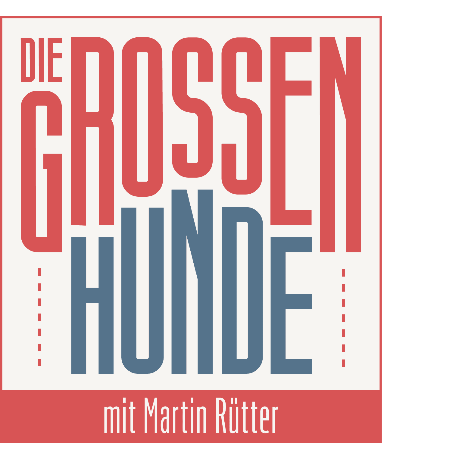 Die großen Hunde - Mit Martin Rütter