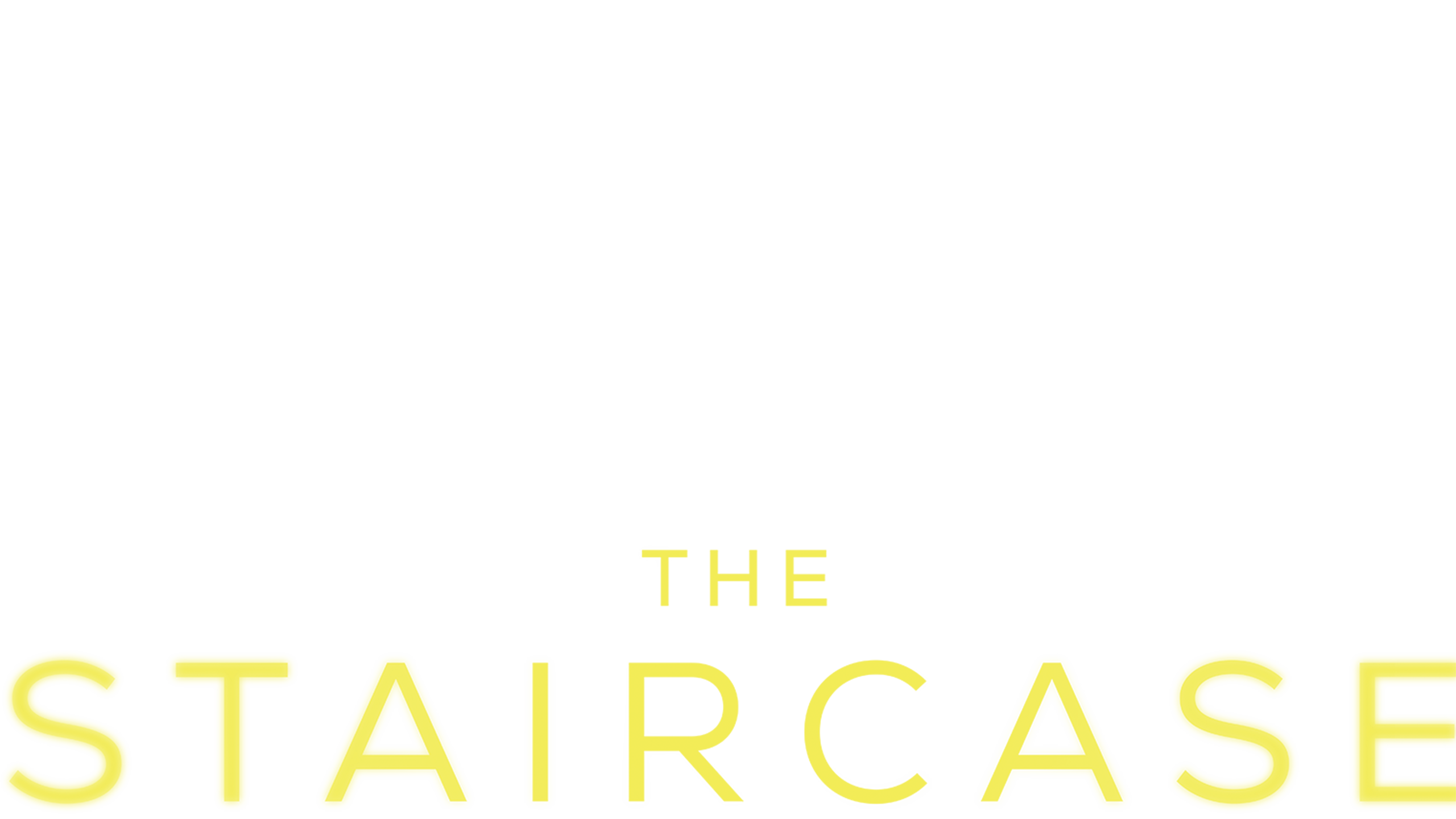 The Staircase