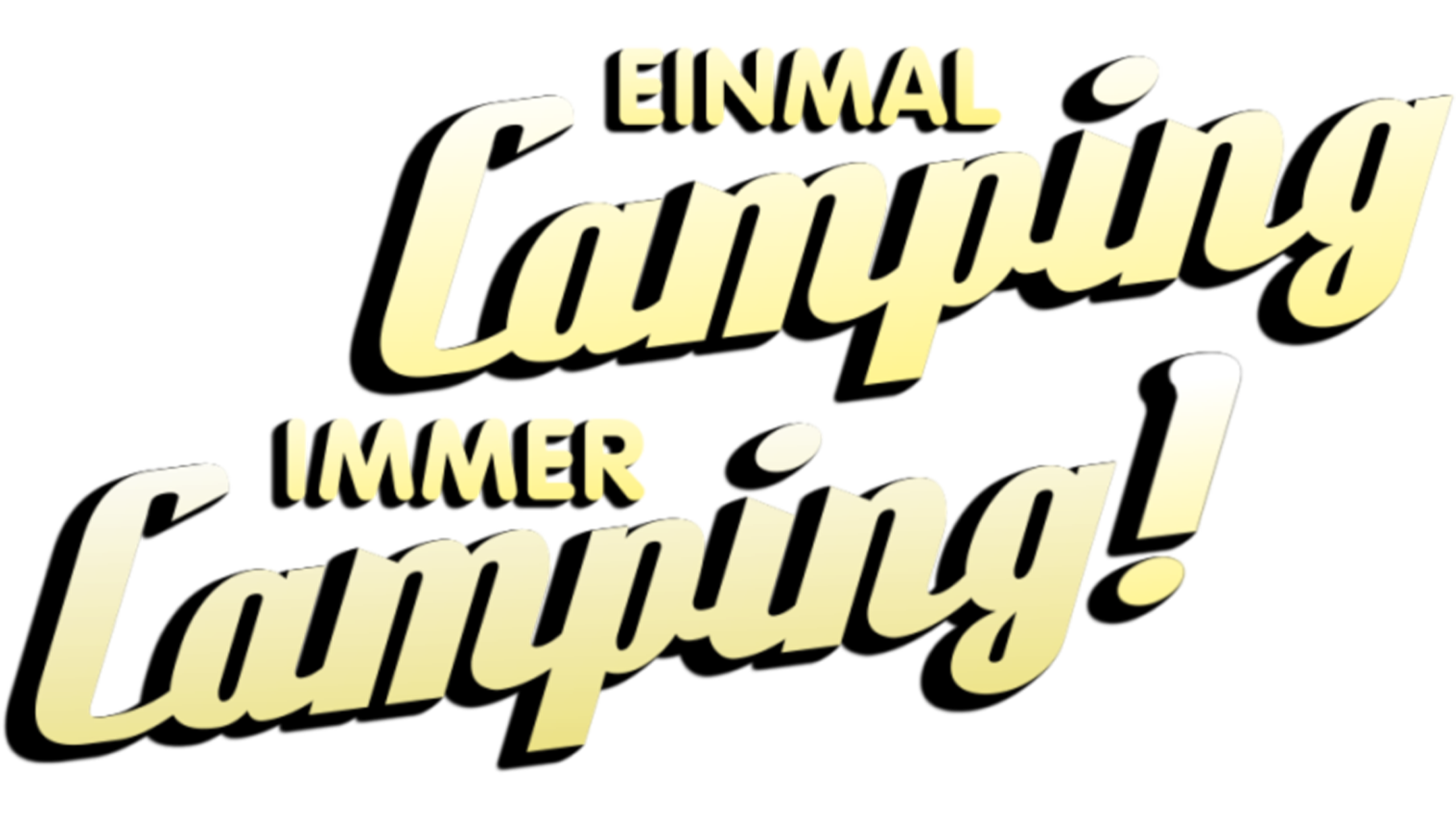 Einmal Camping, immer Camping