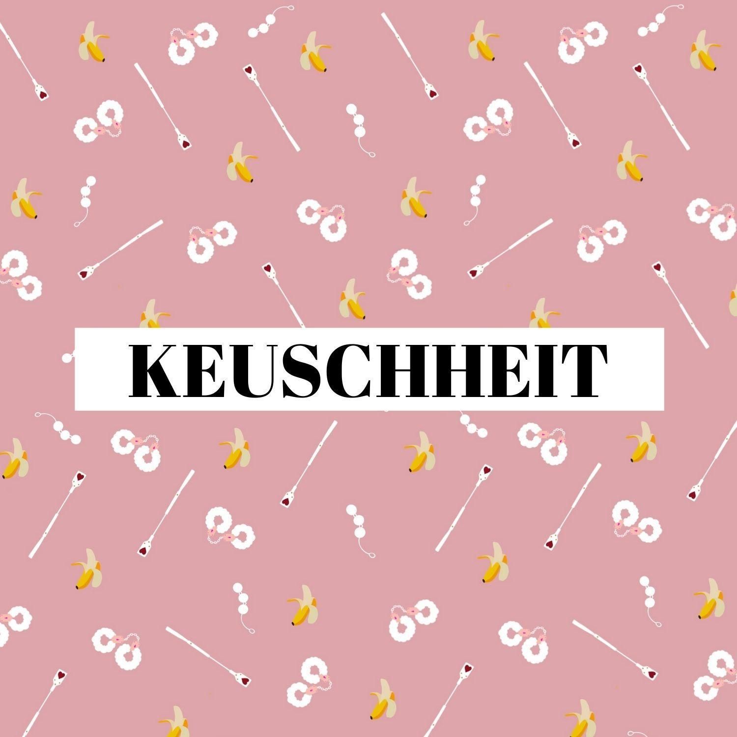 Keuschheit und Enthaltsamkeit