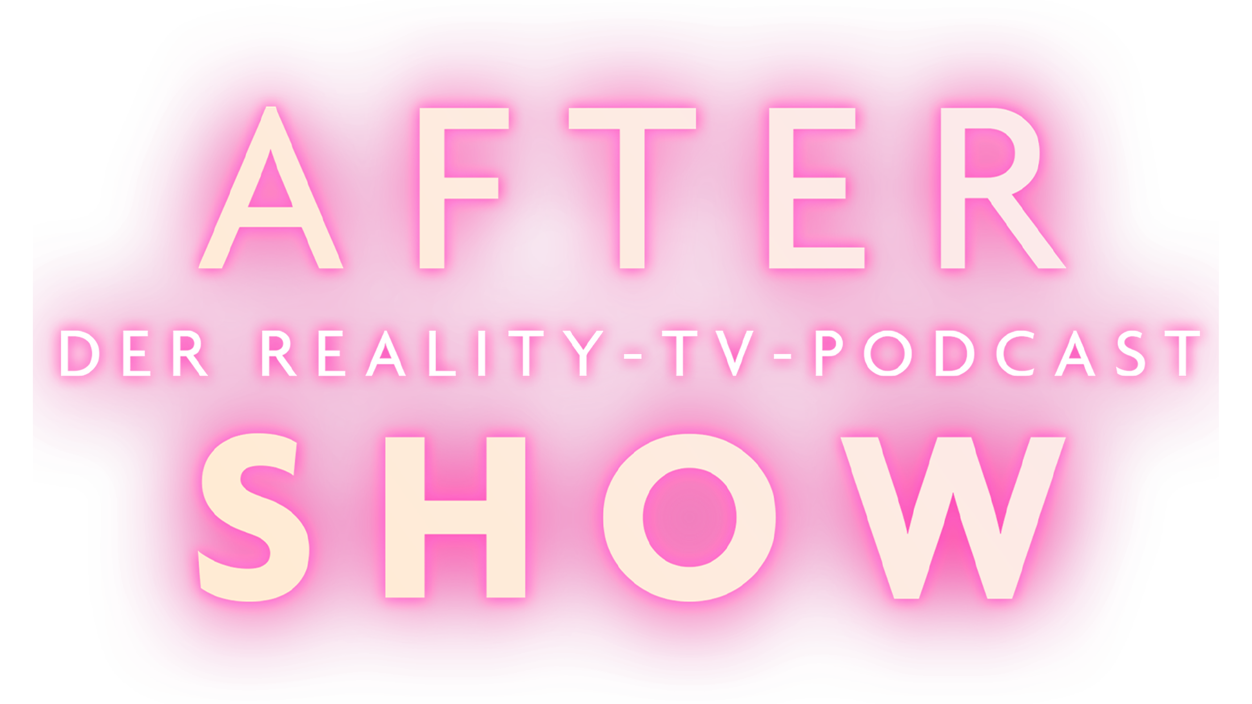 Aftershow - Der Reality-TV-Podcast