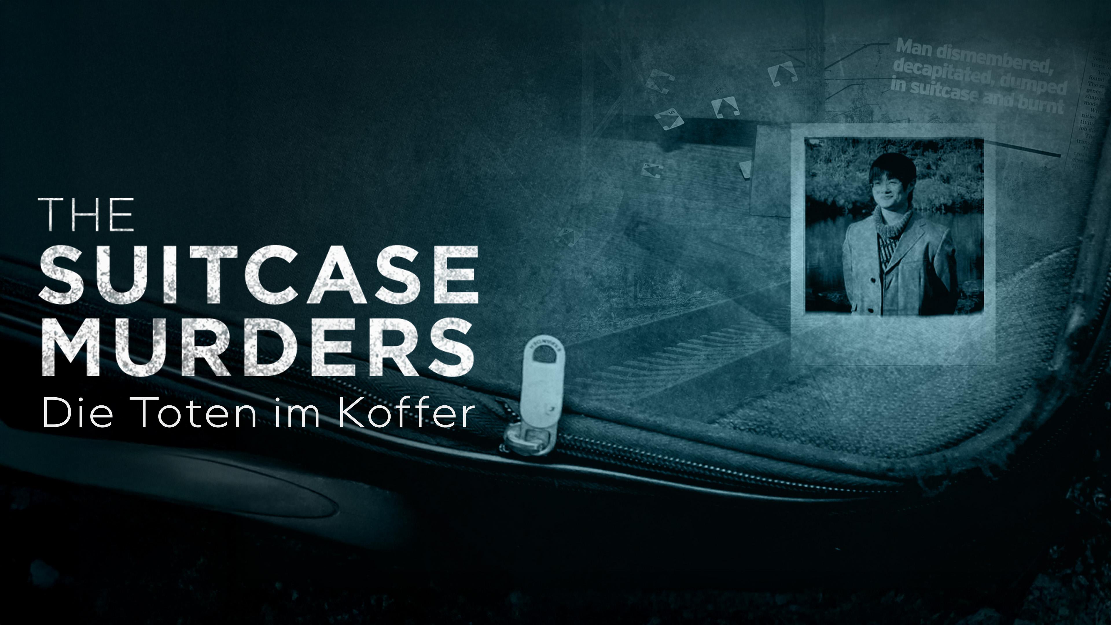 Suitcase Murders - Die Toten im Koffer