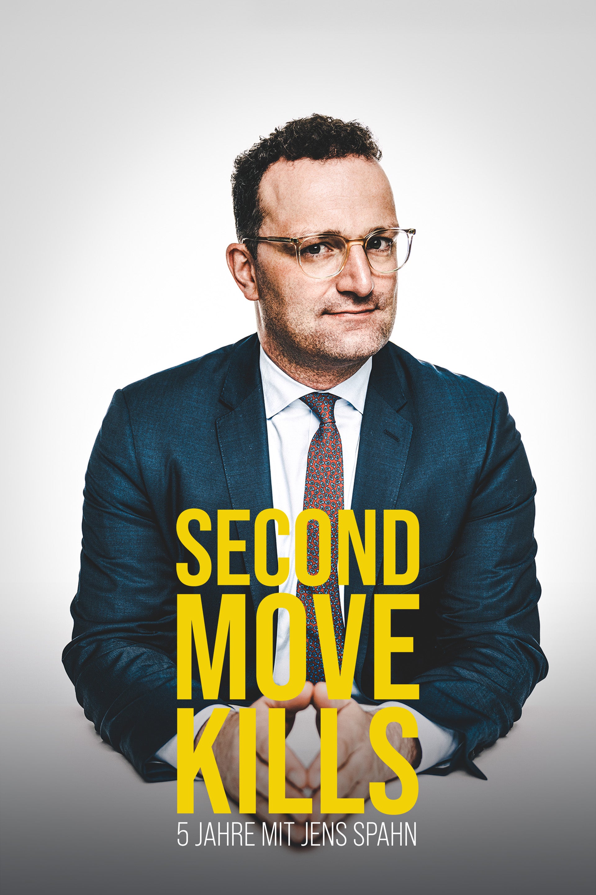 Second Move Kills - 5 Jahre mit Jens Spahn