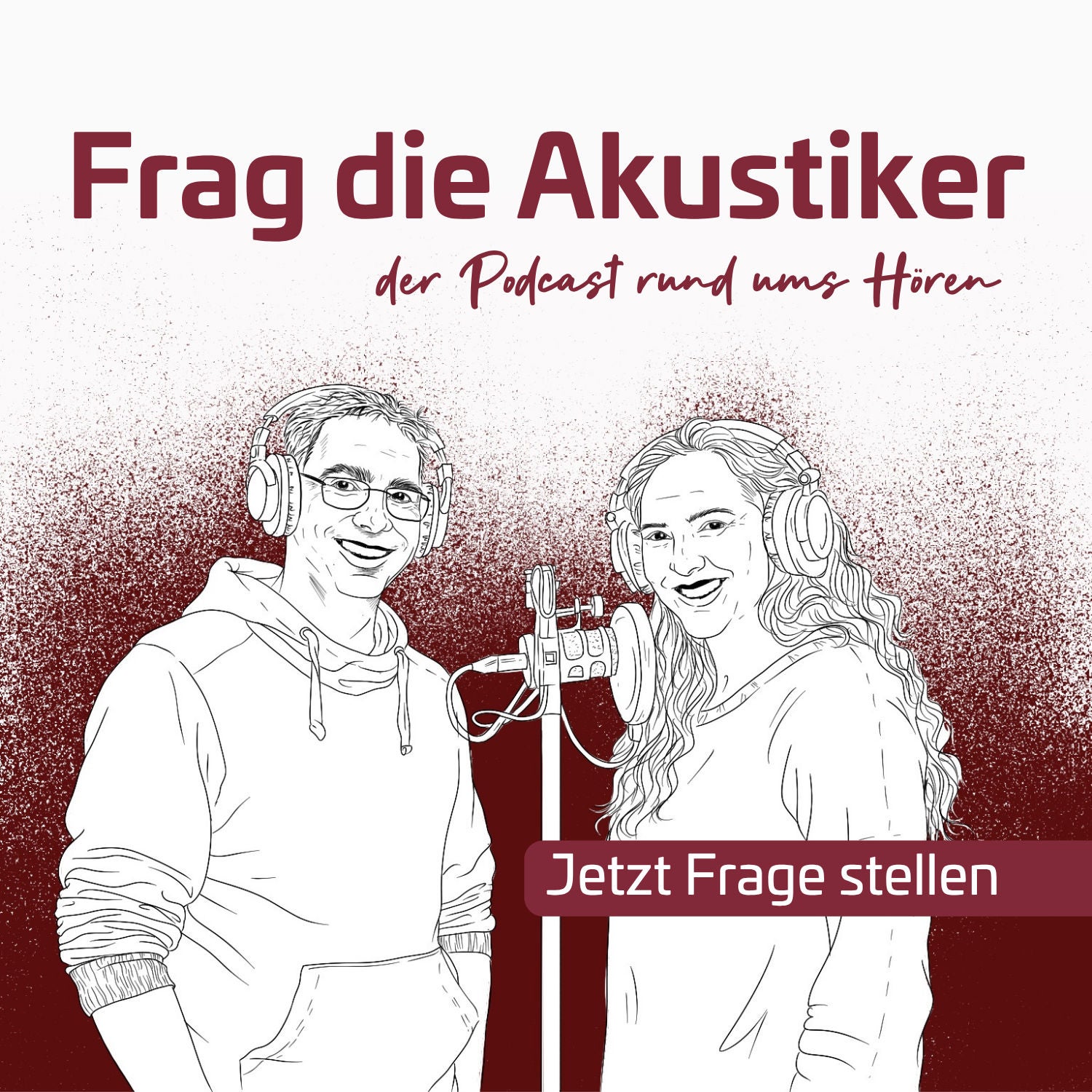 Frag die Akustiker - der Podcast über Hörgeräte, das Hören und endlich gut verstehen
