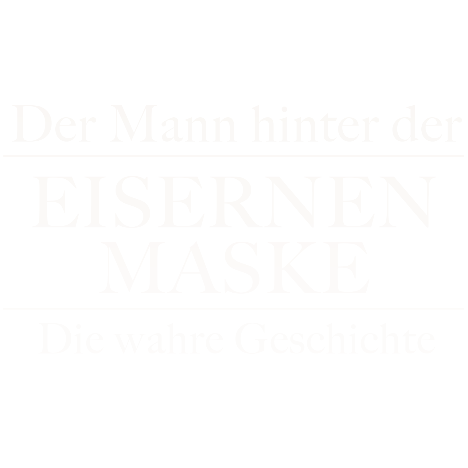 Der Mann hinter der eisernen Maske - Die wahre Geschichte