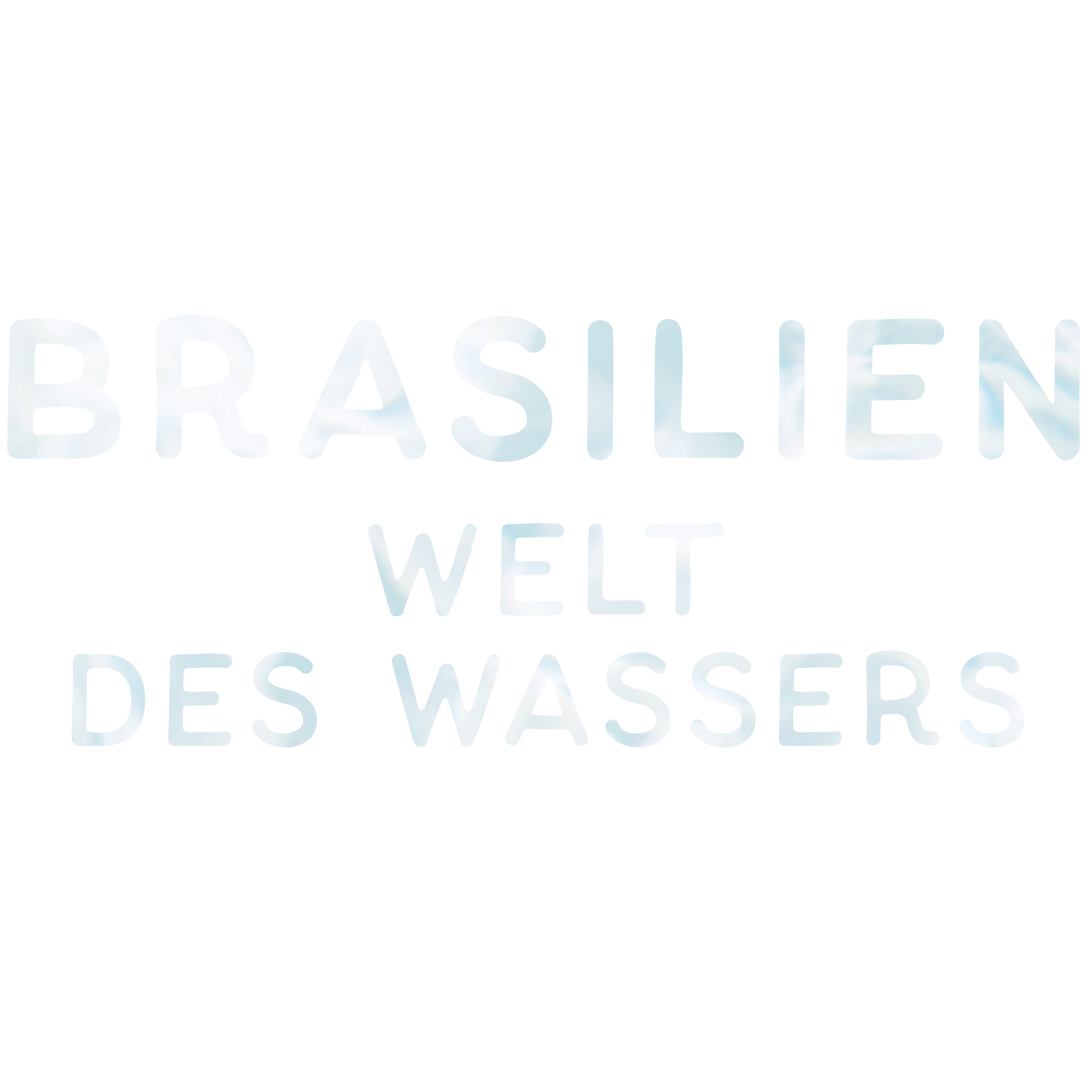 Brasilien - Welt des Wassers