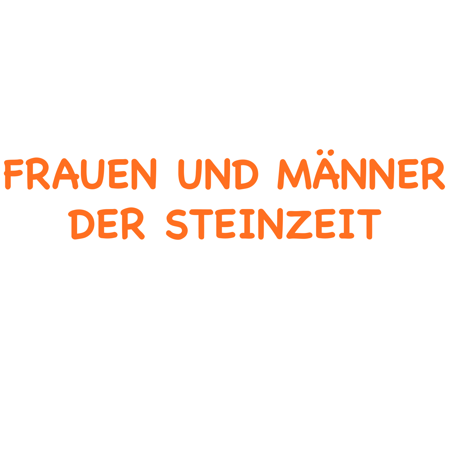 Frauen und Männer der Steinzeit - Gleicher als gedacht?