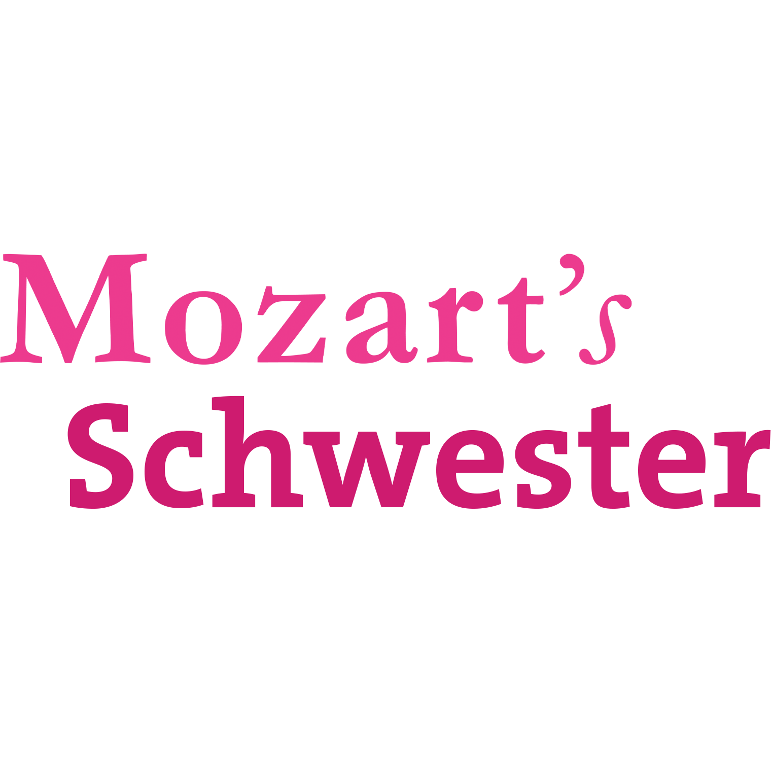 Mozarts Schwester