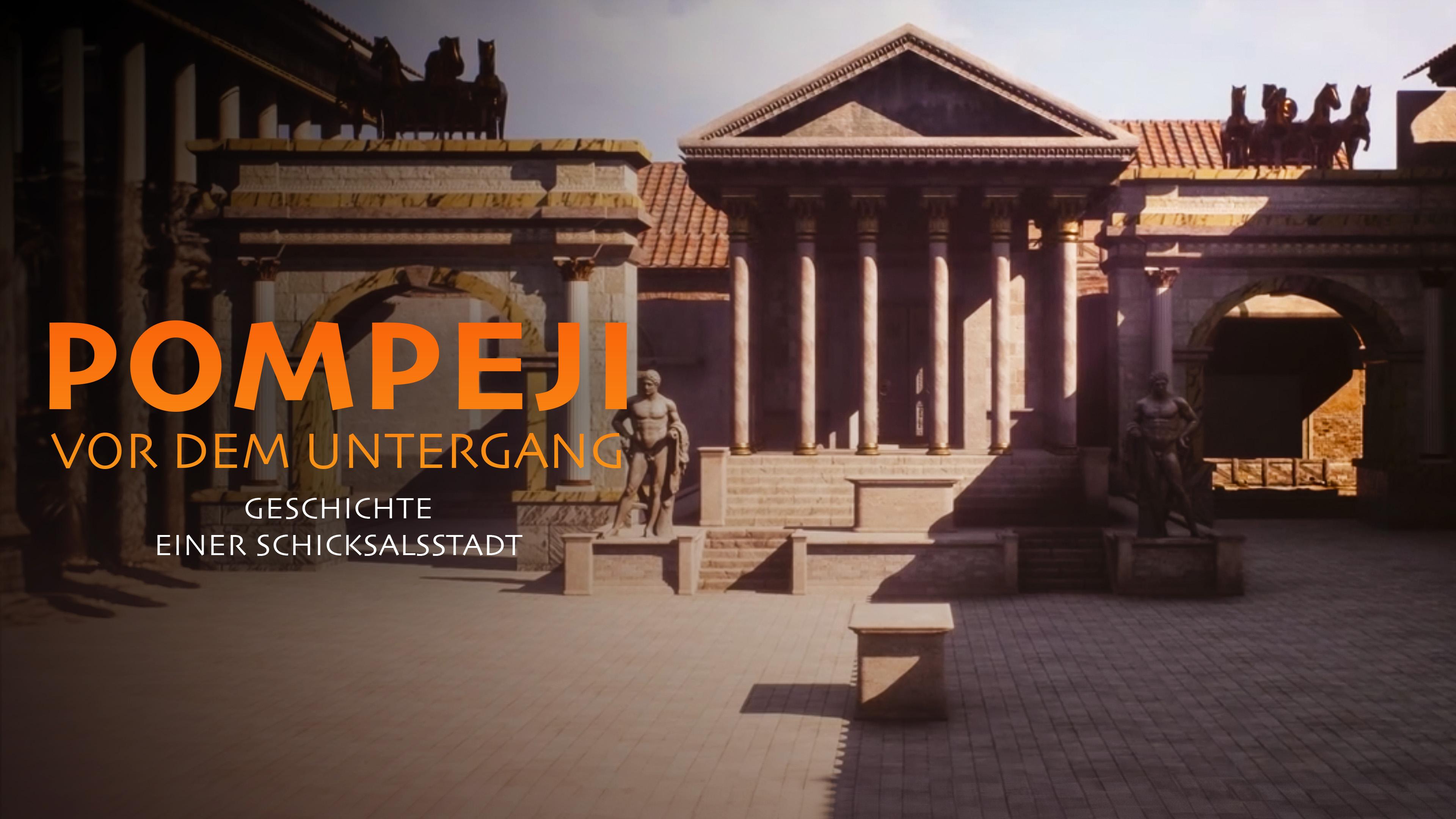 Pompeji vor dem Untergang - Geschichte einer Schicksalsstadt