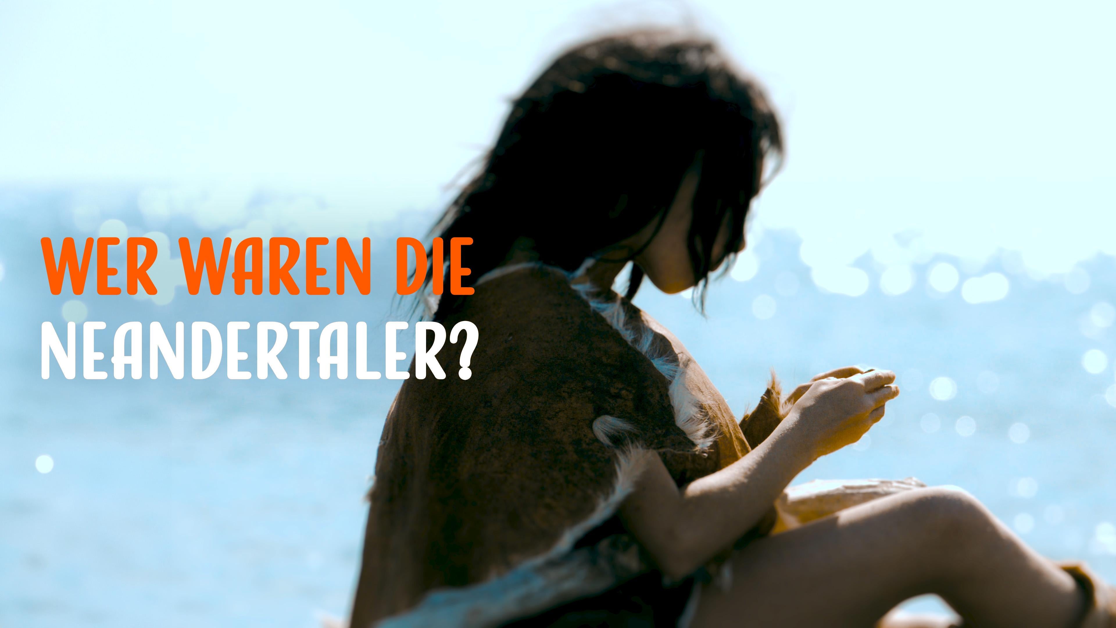 Wer waren die Neandertaler?