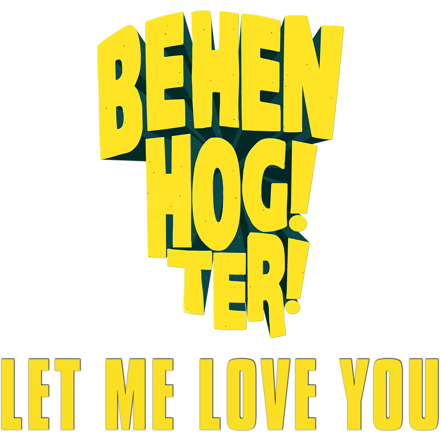 Behen Hogi Teri - Let me love you
