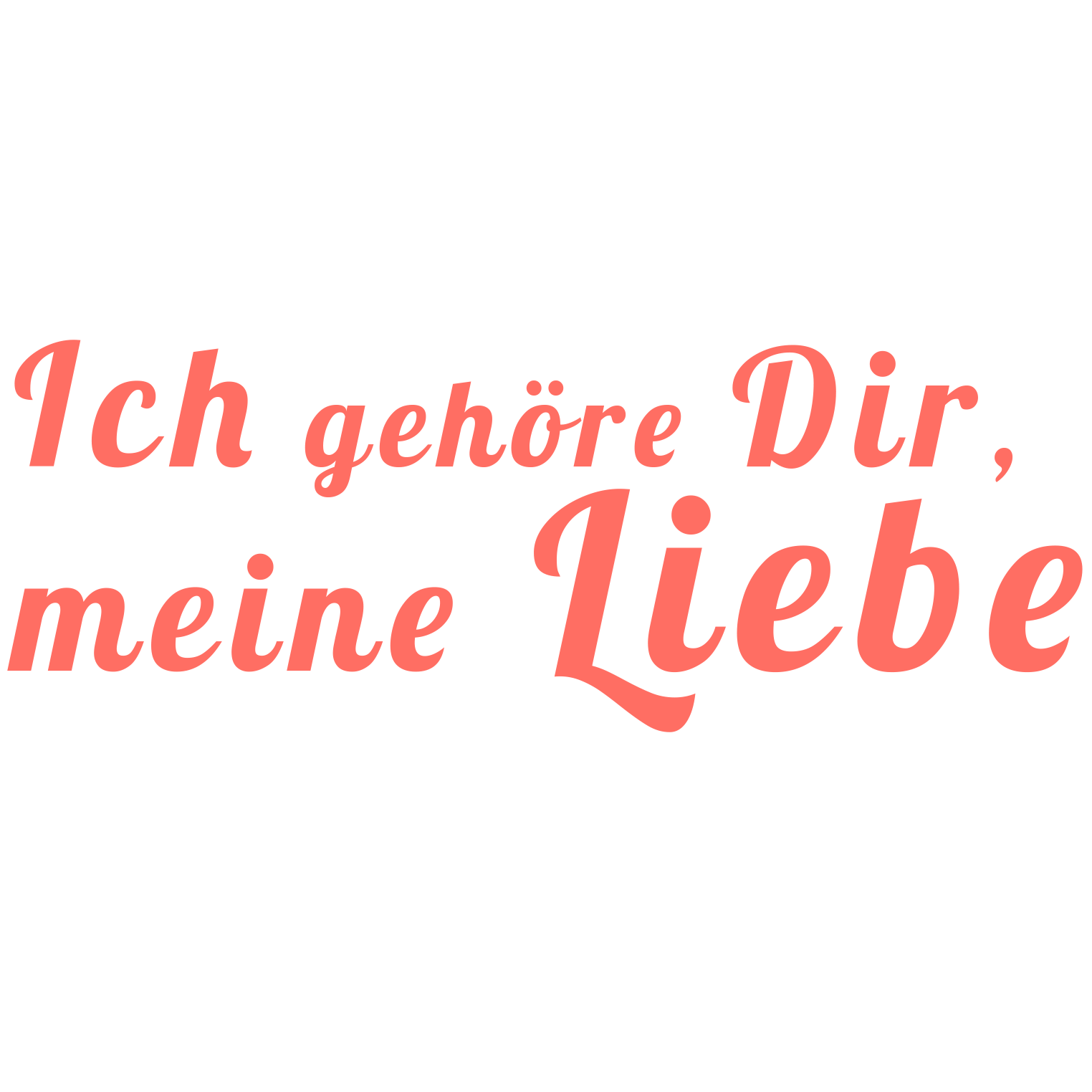 Ich gehöre dir, meine Liebe