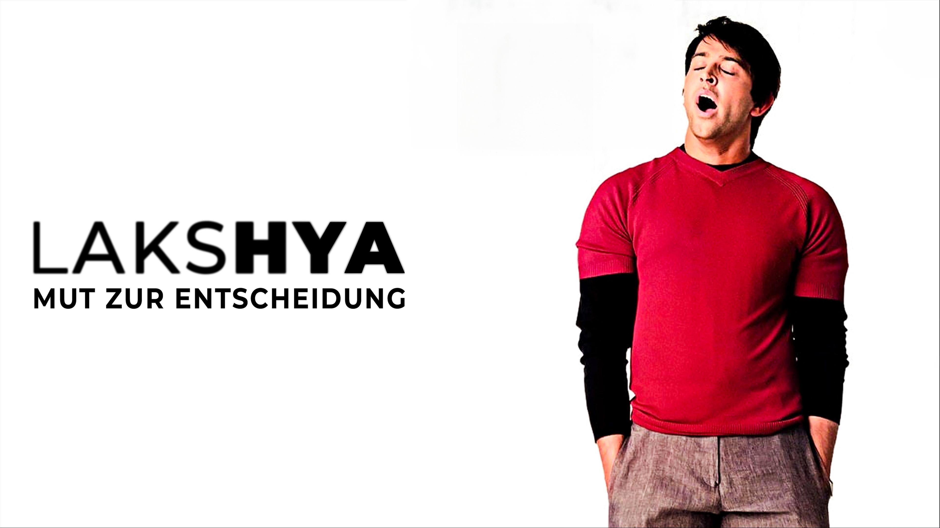 Mut zur Entscheidung - Lakshya
