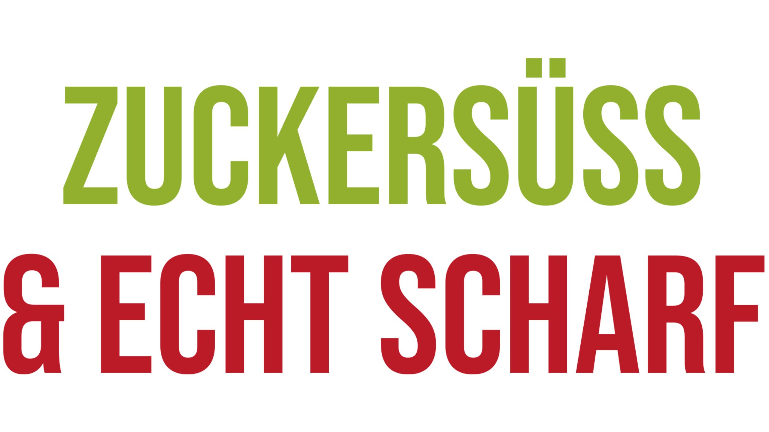 Zuckersüß & echt scharf