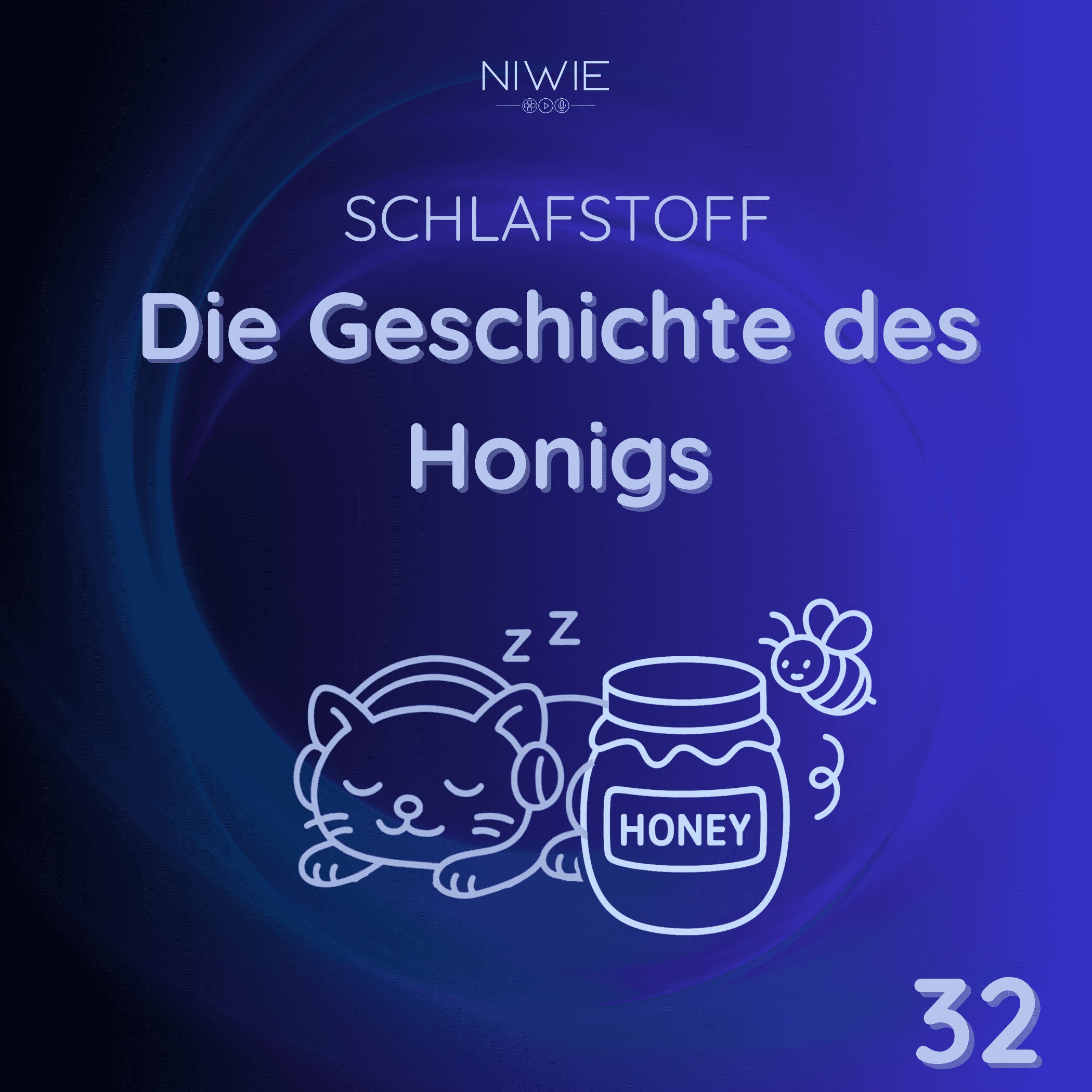 32 - Honig zum Einschlafen