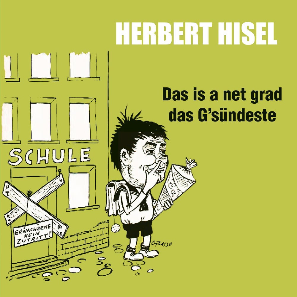 Das is a net grad das G'sündeste