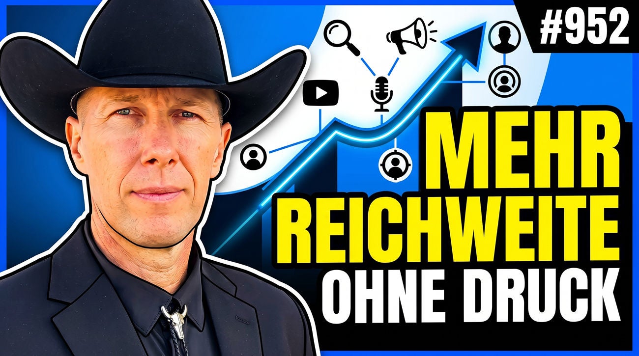 Reichweite steigern – Mehr Kunden ohne Druck #952