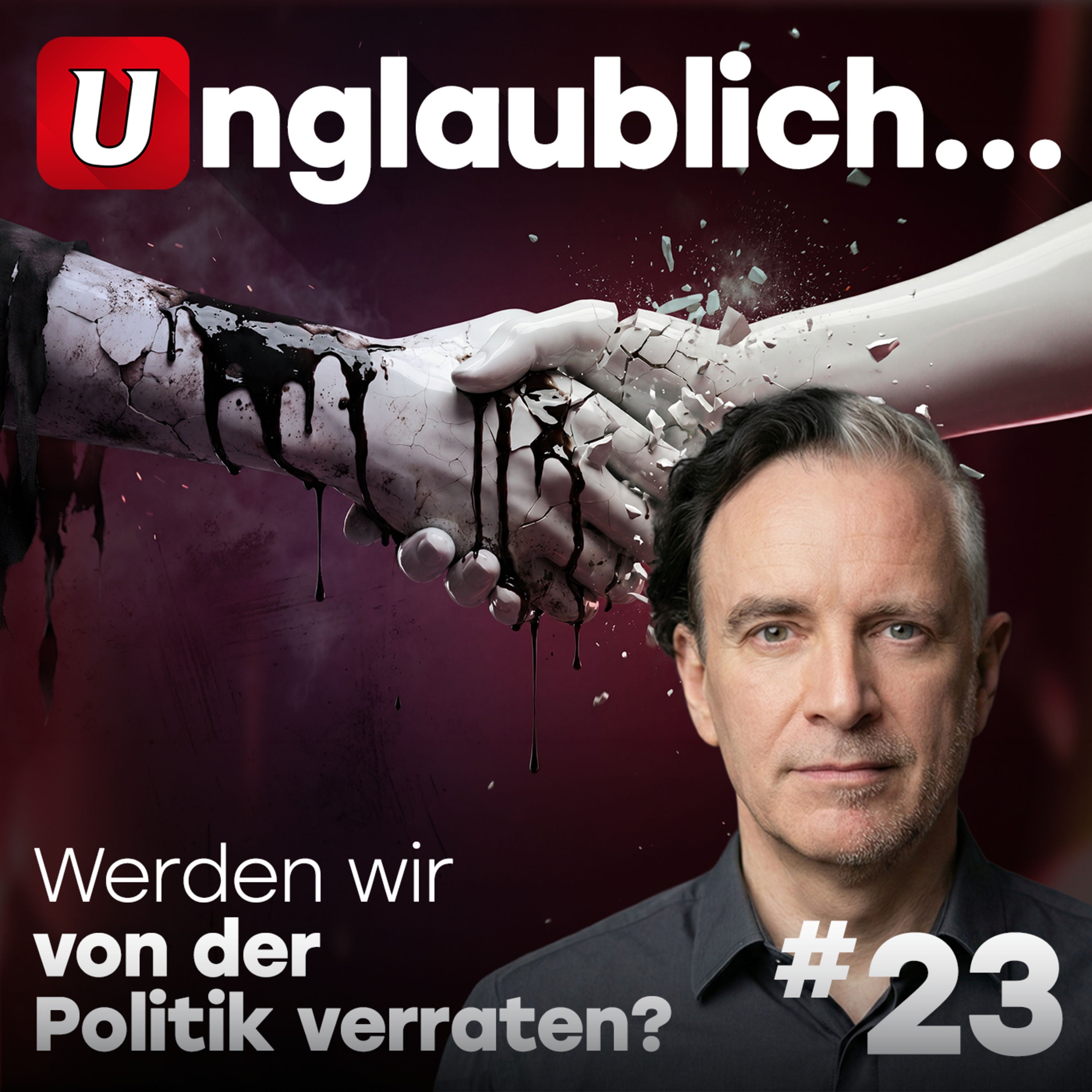 #23 Werden wir von der Politik verraten?