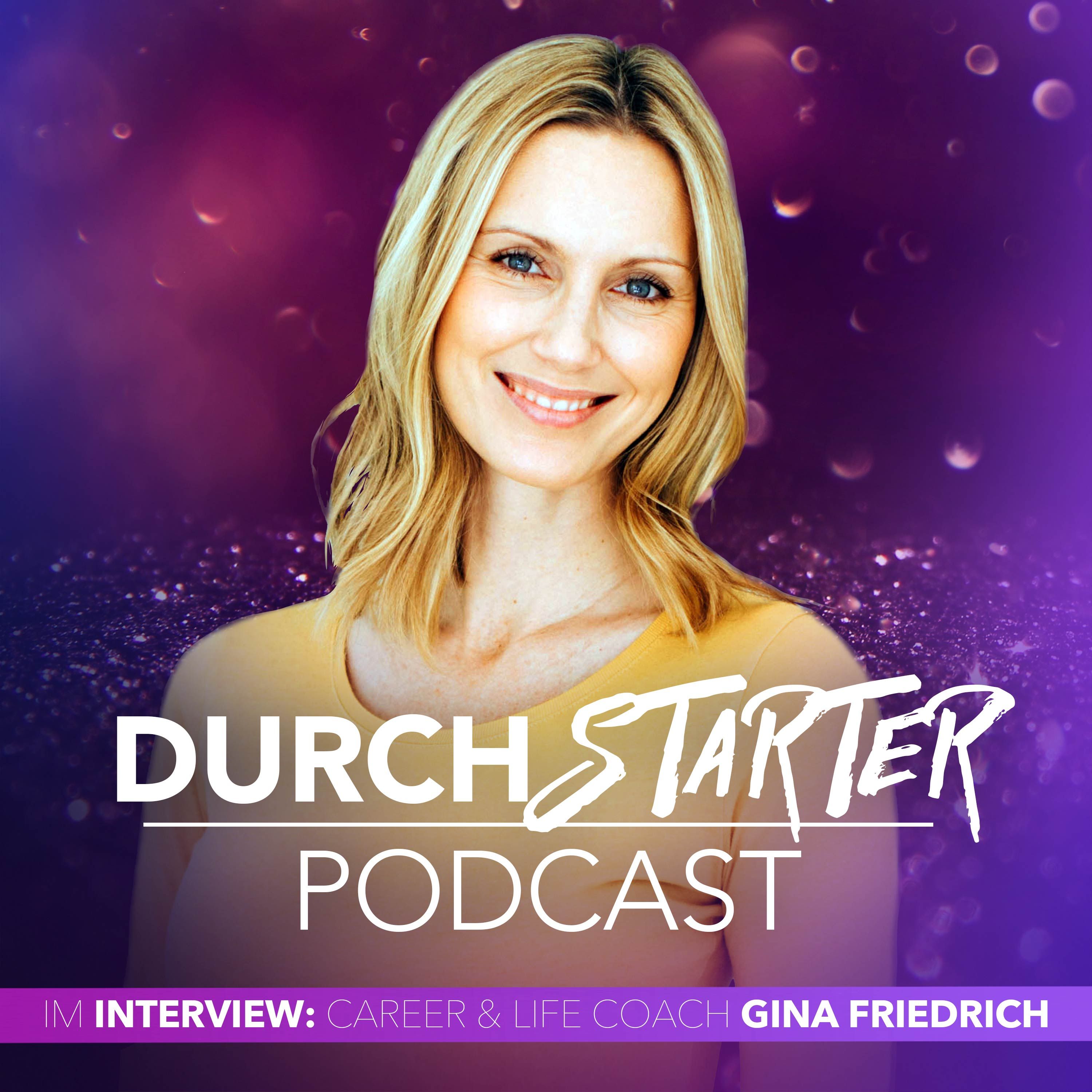 Gina Friedrich – Wie findet man seinen Weg? [Durchstarter-Interview #10]