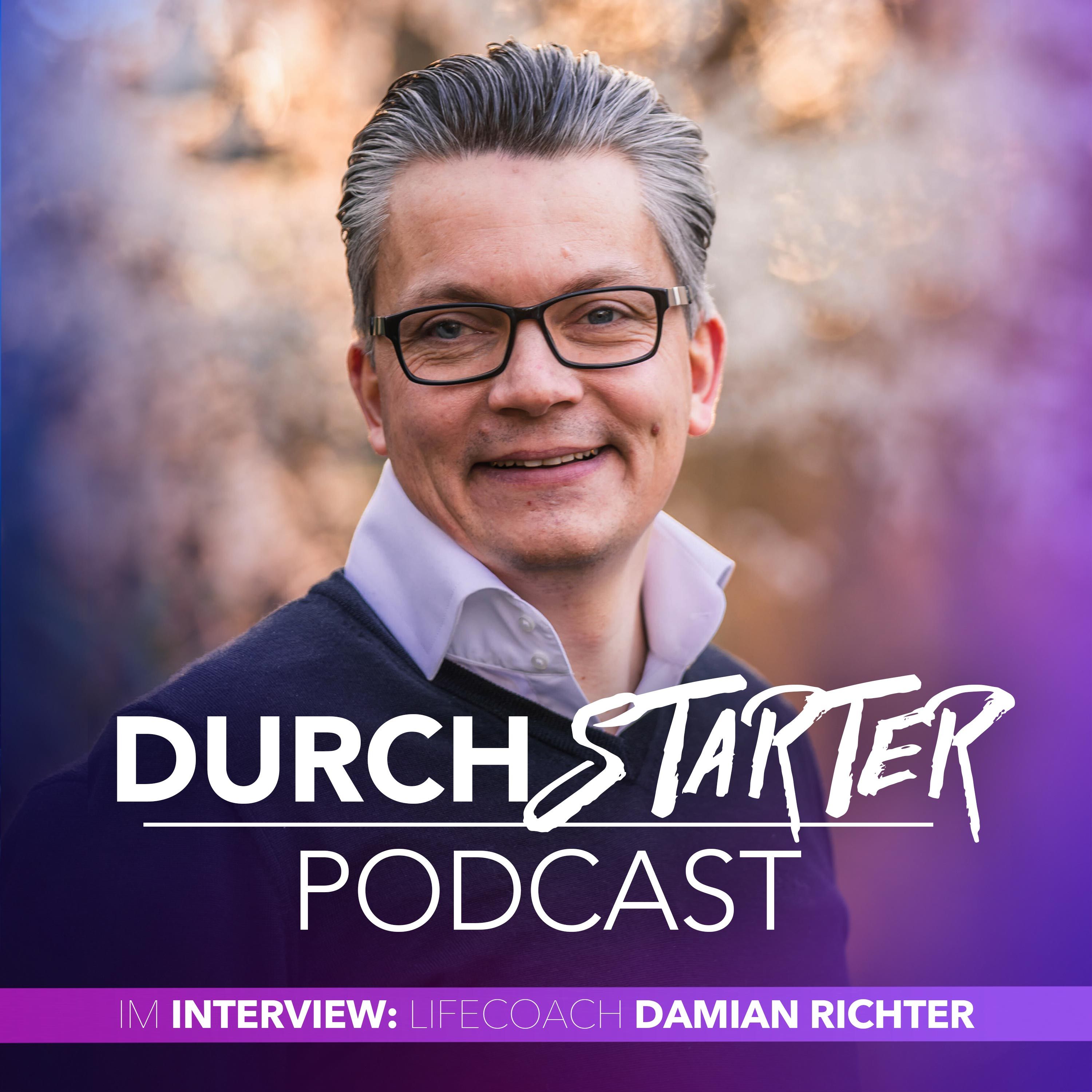Damian Richter - Was gibt Dir so viel Energie?! [Durchstarter-Interview #00]