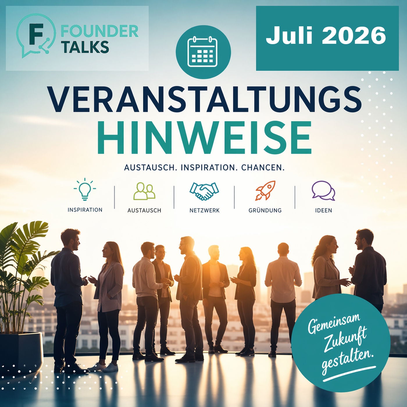Founder Talks: Veranstaltungshinweise Juli 2026