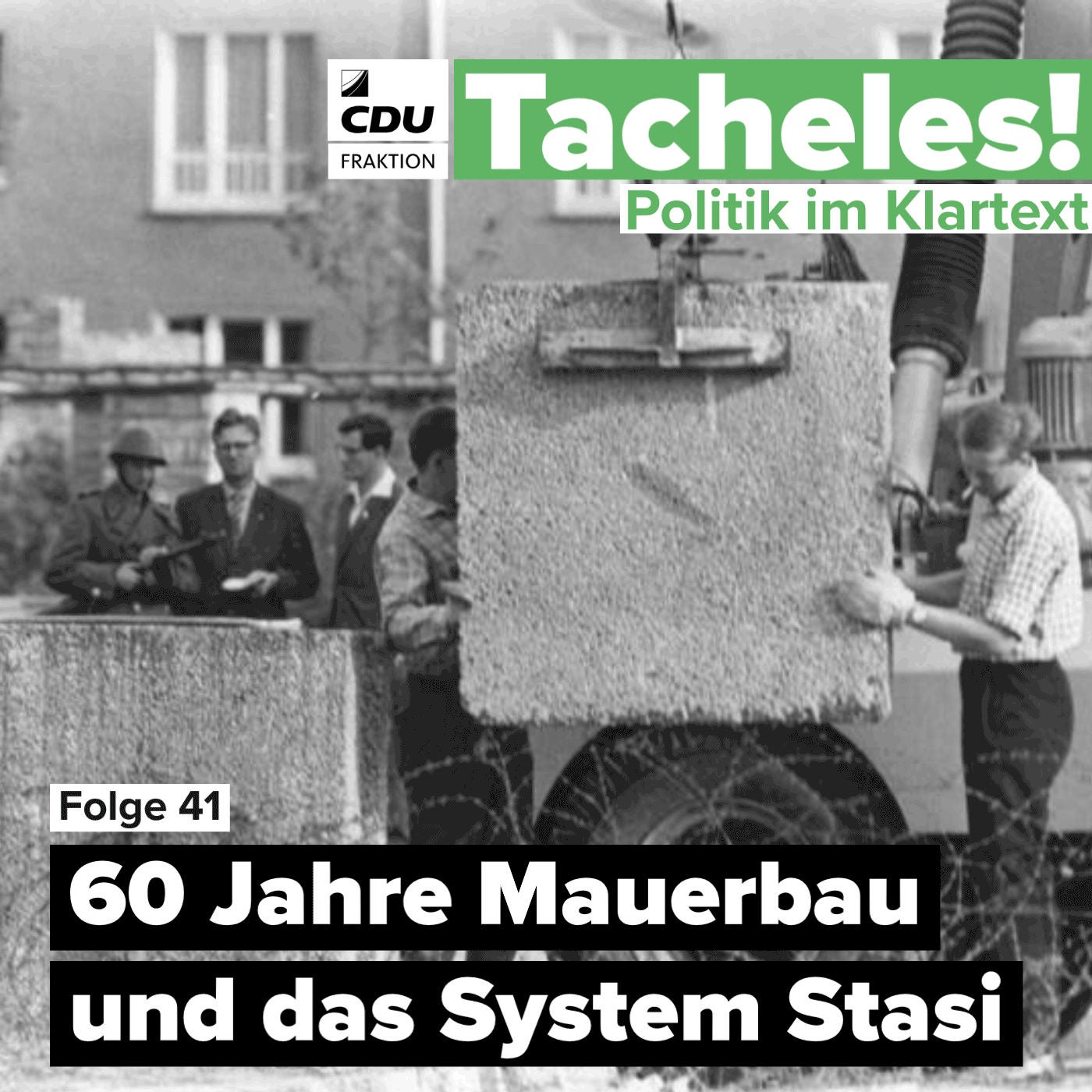 60 Jahre Mauerbau und das System Stasi
