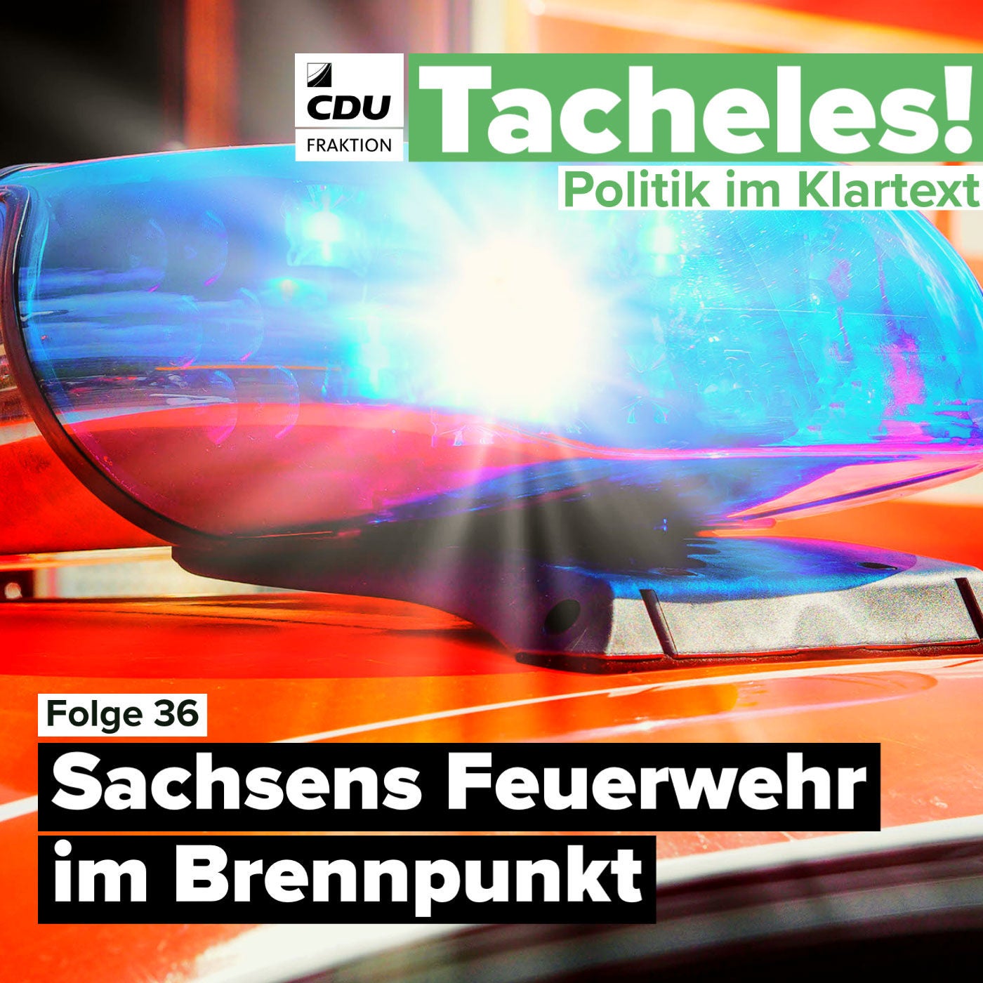 Sachsens Feuerwehr im Brennpunkt