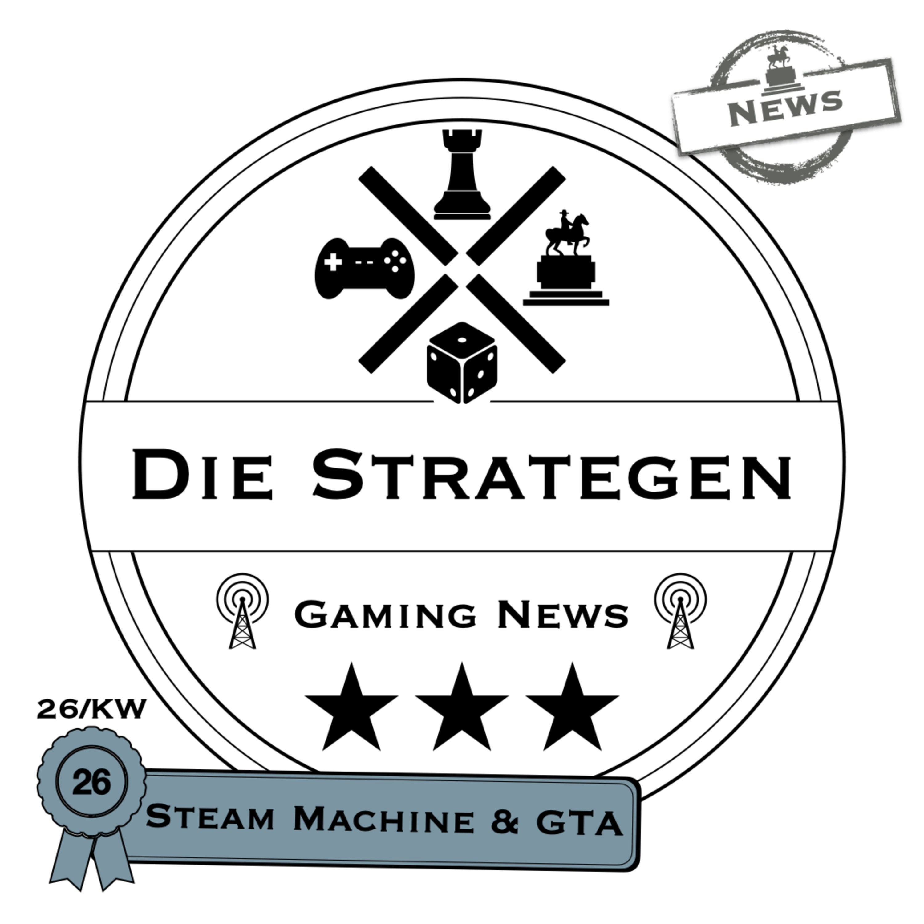 Steam Machine & GTA6 jetzt vorbestellen? | DieStrategen Gaming News KW26/2026