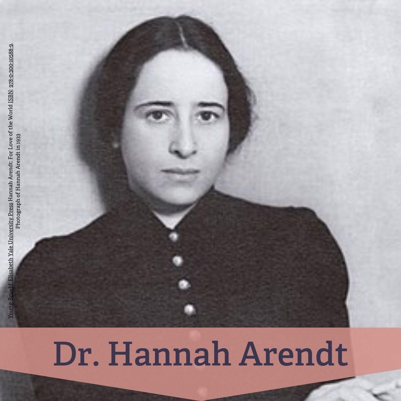 #36 Dr. Hannah Arendt – politische Theoretikerin des Handelns