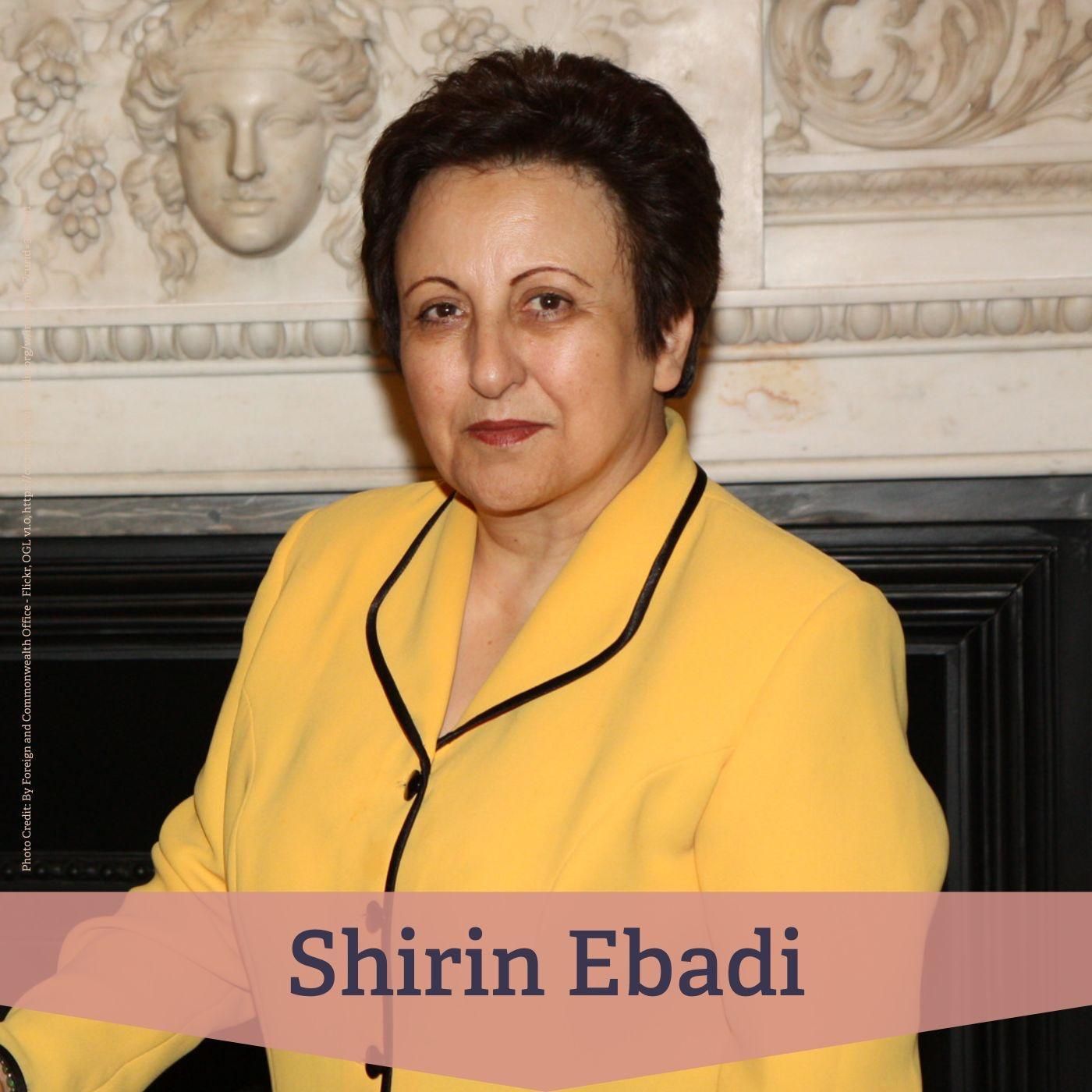 #163 Shirin Ebadi – Pionierin der iranischen Menschenrechtsbewegung
