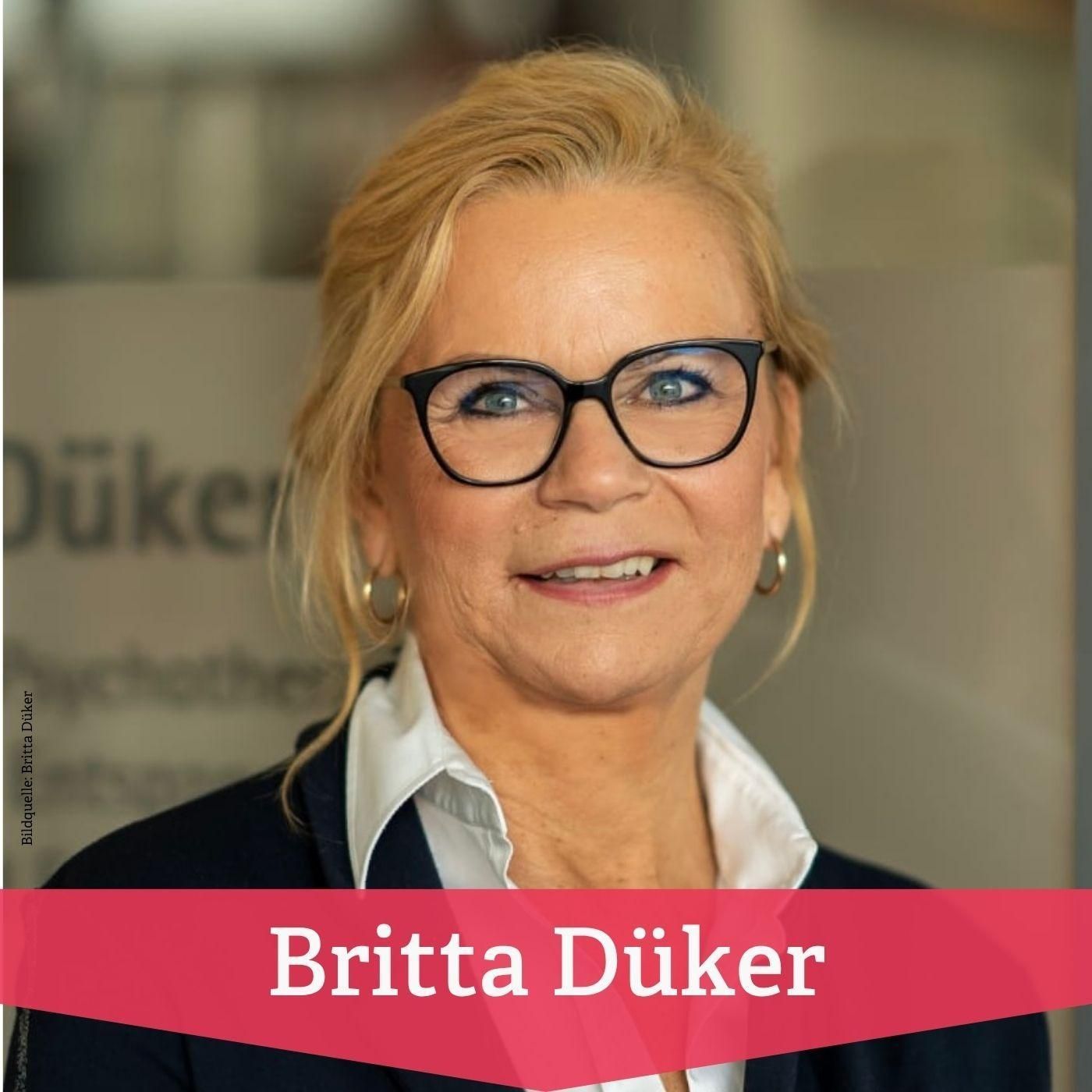 #296 Britta Düker - wie aus schwierigen Lebensphasen neue Stärke entstehen kann