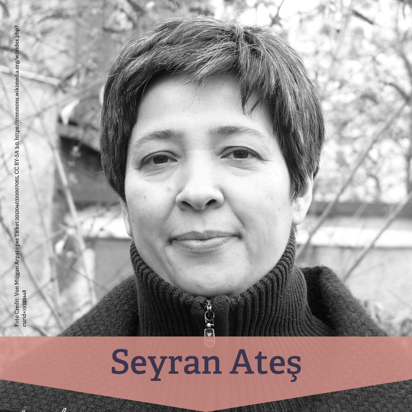 #115 Seyran Ateş – liberale Theologie gegen patriarchale Macht