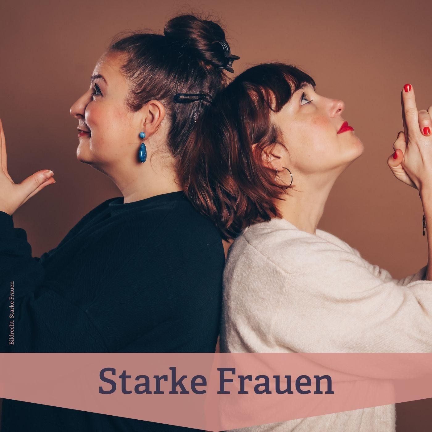 #148 - 3 Jahre STARKE FRAUEN JUBILÄUMSEPISODE