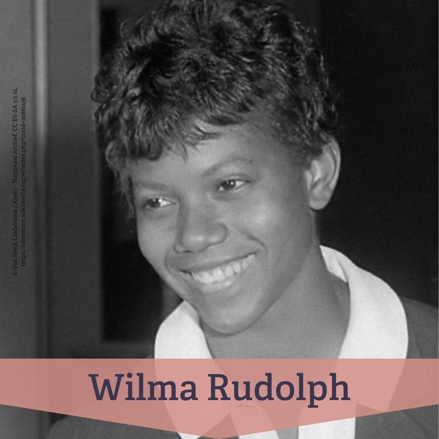 #20 Wilma Rudolph – erste US-Dreifach-Olympiasiegerin und Vorbild für Gleichberechtigung im Sport
