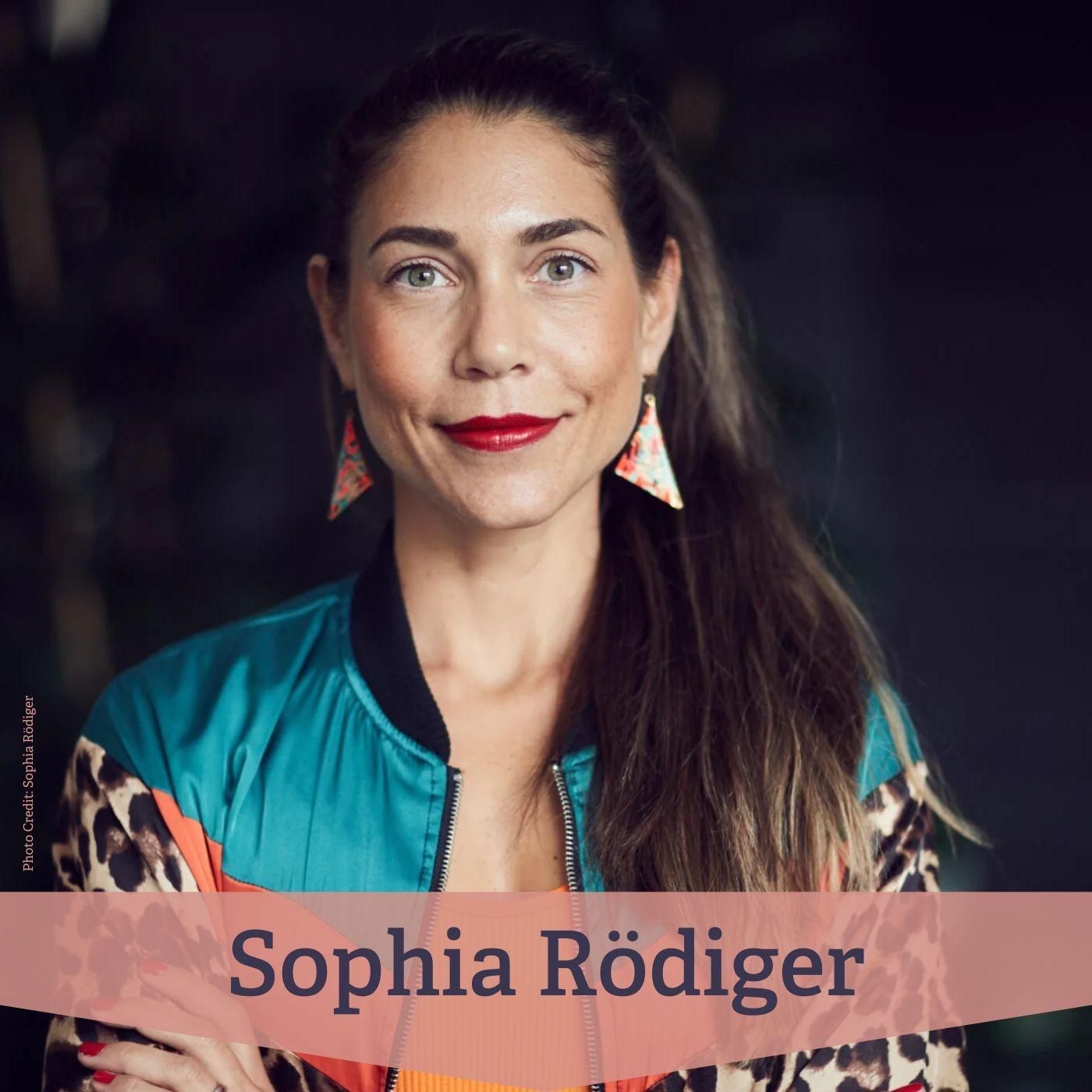 #161 Interview: Sophia Rödiger – Gründen zwischen Tech, Verantwortung und Wirkung