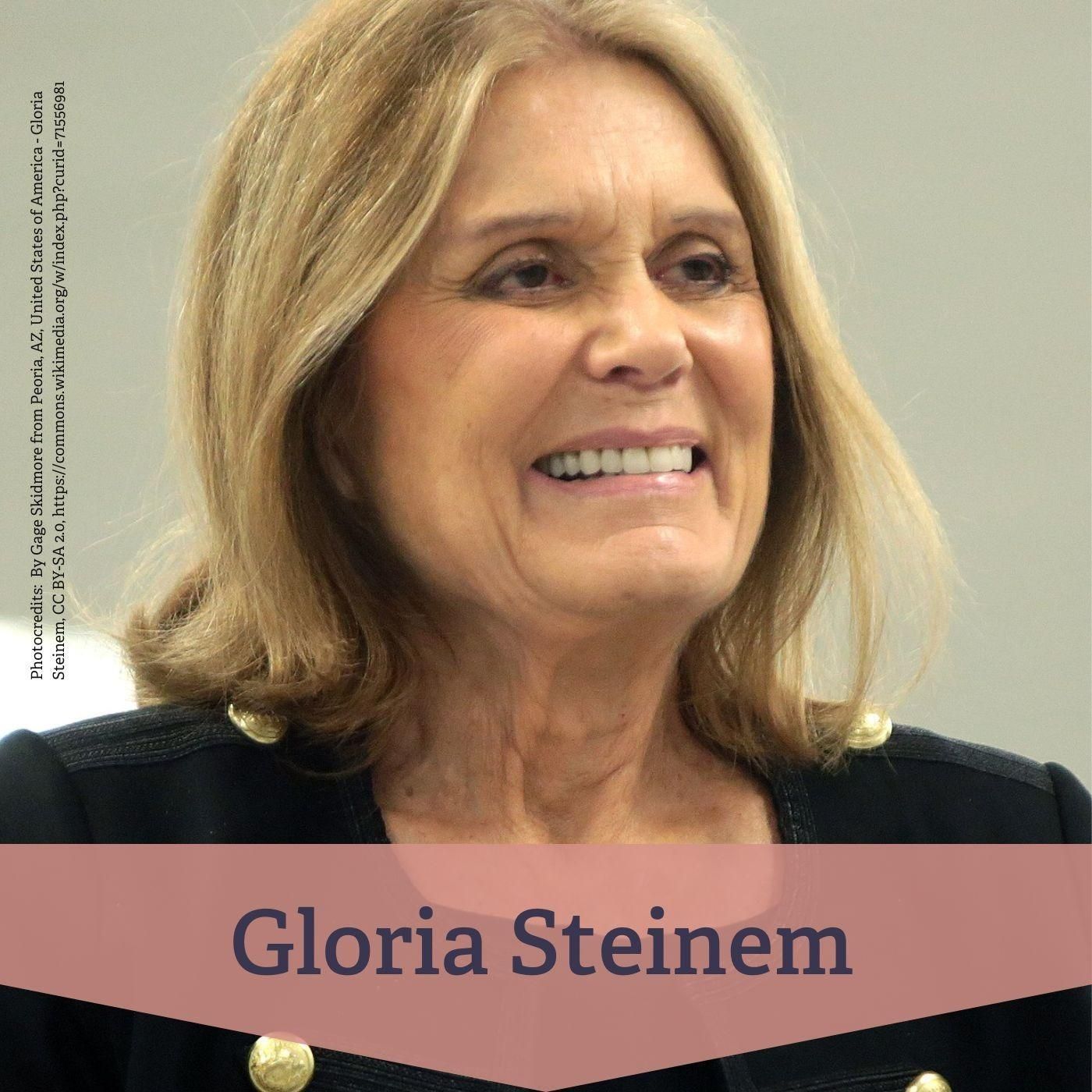 #96 Gloria Steinem – Architektin des modernen Feminismus