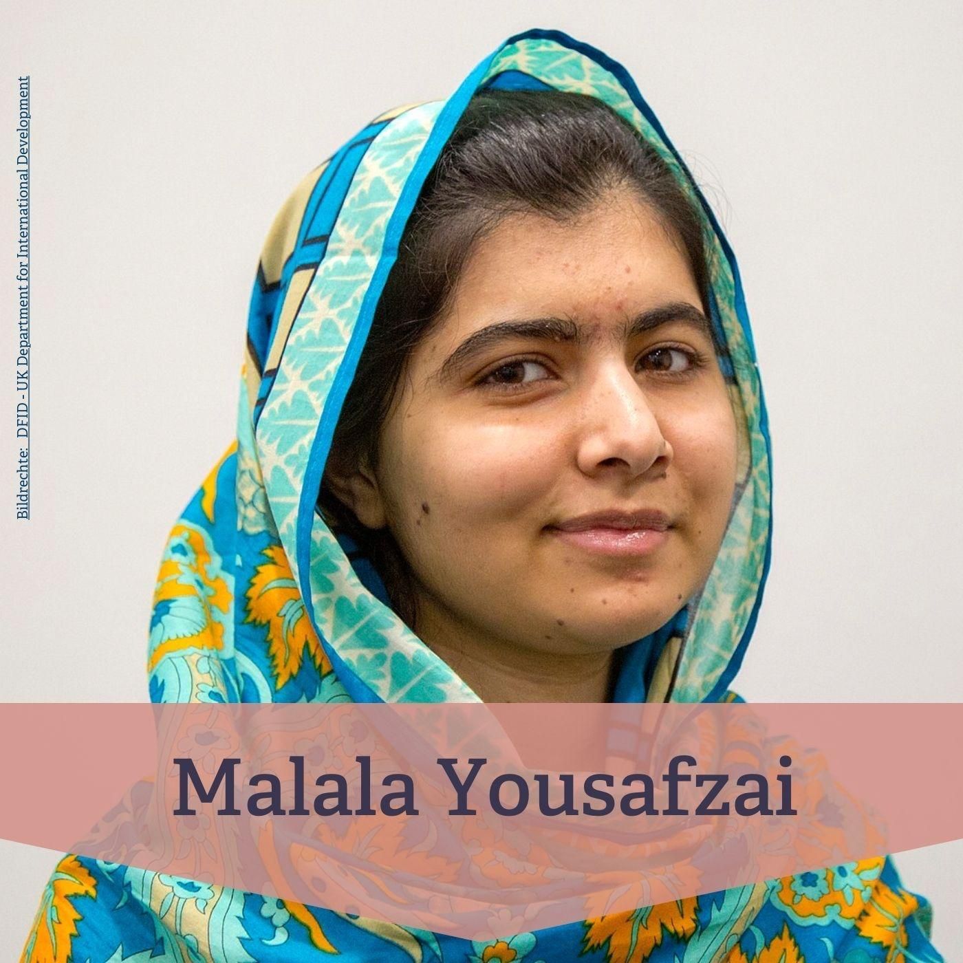 #33 Malala Yousafzai – globale Stimme für das Recht auf Bildung
